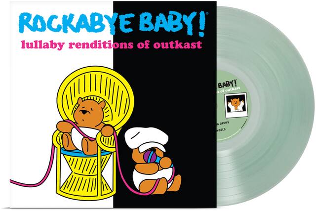 ROCKABYE BABY!
lullaby renditions of outkast
BABY!
lullaby renditions of outkast
IN DRUMS
WORLD