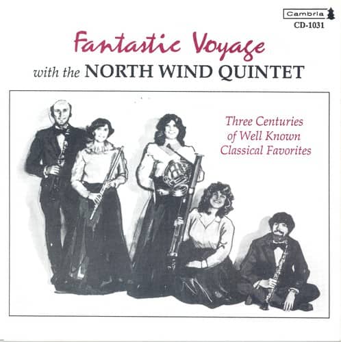 North Wind Quintet - Fantastic Voyage (Chamber Music)  - COMPACT DISCS