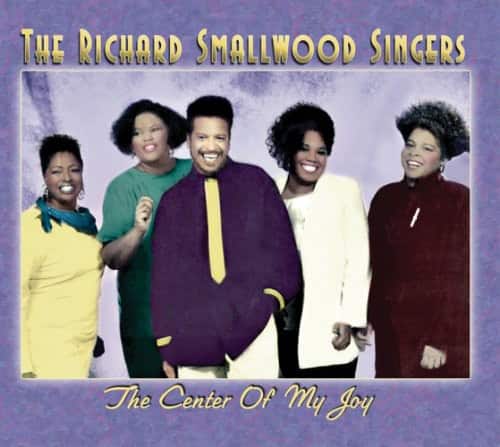 Richard Smallwood - The Center Of My Joy  - COMPACT DISCS