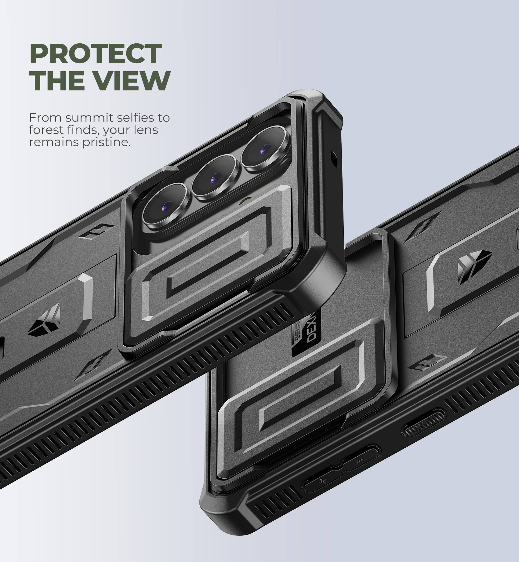 PROTECT THE VIEW  
From summit selfies to forest finds, your lens remains pristine.  
136 DEXN