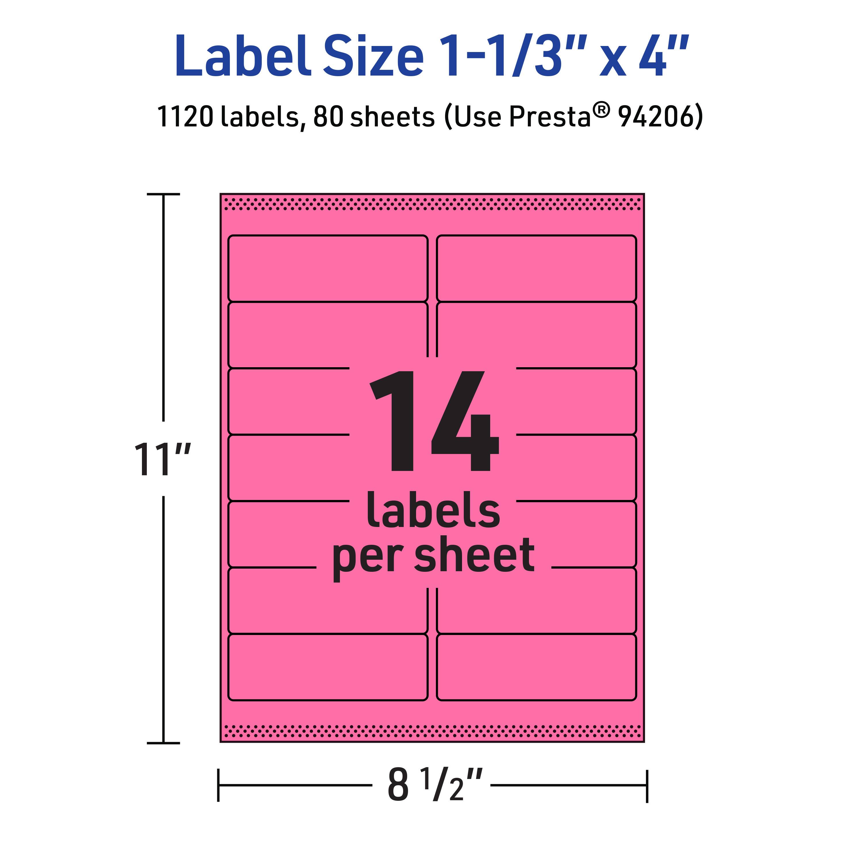 Label Size 1-1/3" x 4"  
1120 labels, 80 sheets (Use Presta® 94206)  
11" x 8 1/2"  
14 labels per sheet