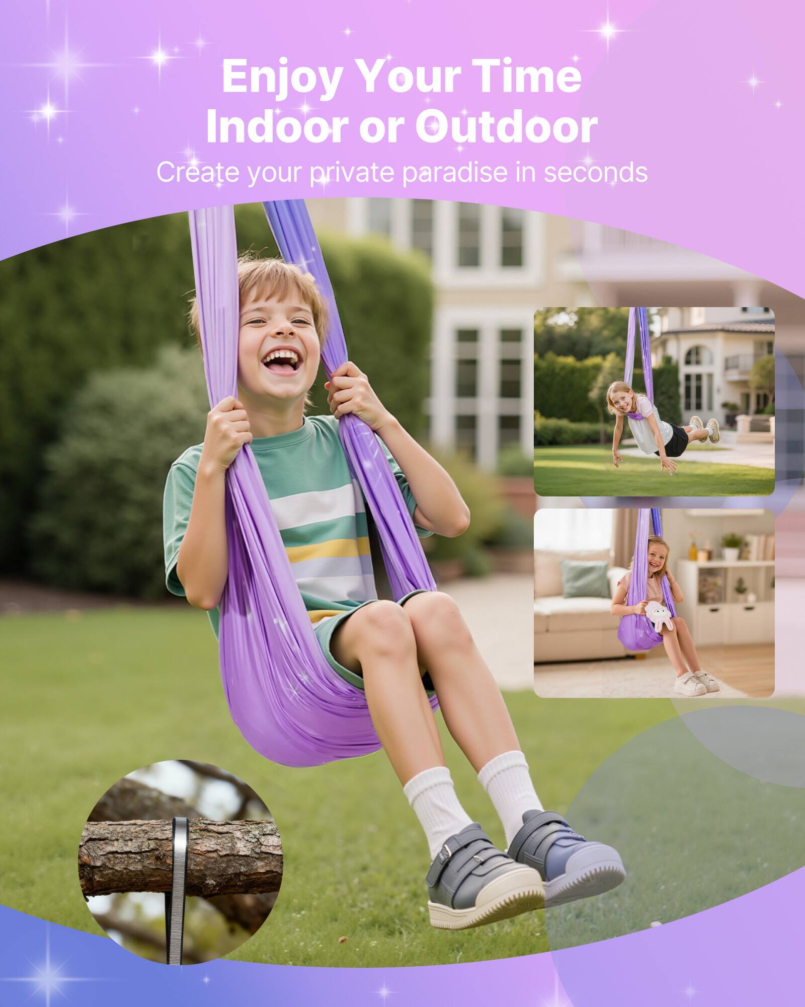 Enjoy Your Time Indoor or Outdoor  
Create your private paradise in seconds