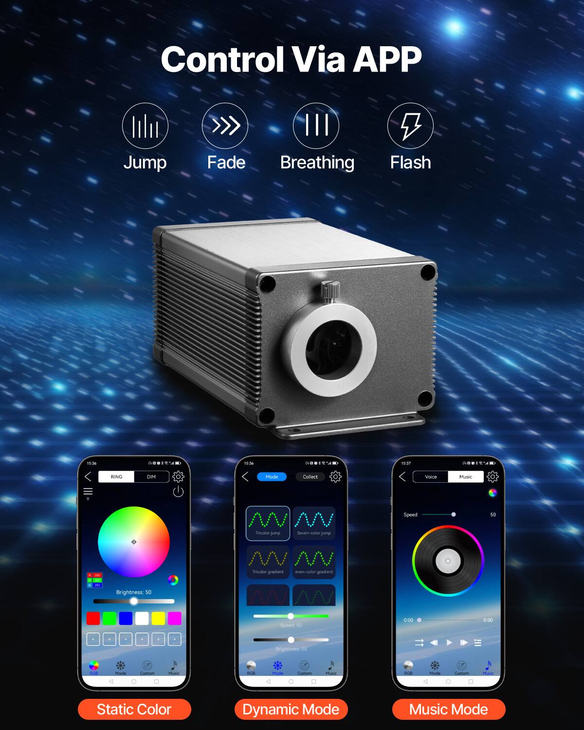 Control Via APP

Jump Fade Breathing Flash

Static Color Dynamic Mode Music Mode

Brightness: 50

Speed 50

0:00 0:00

Collect Voice Music

RGB Mode Custom Music

Speed 50

0:00 0:00

RGB Mode Custom Music