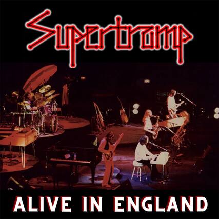 Supertramp
ALIVE IN ENGLAND