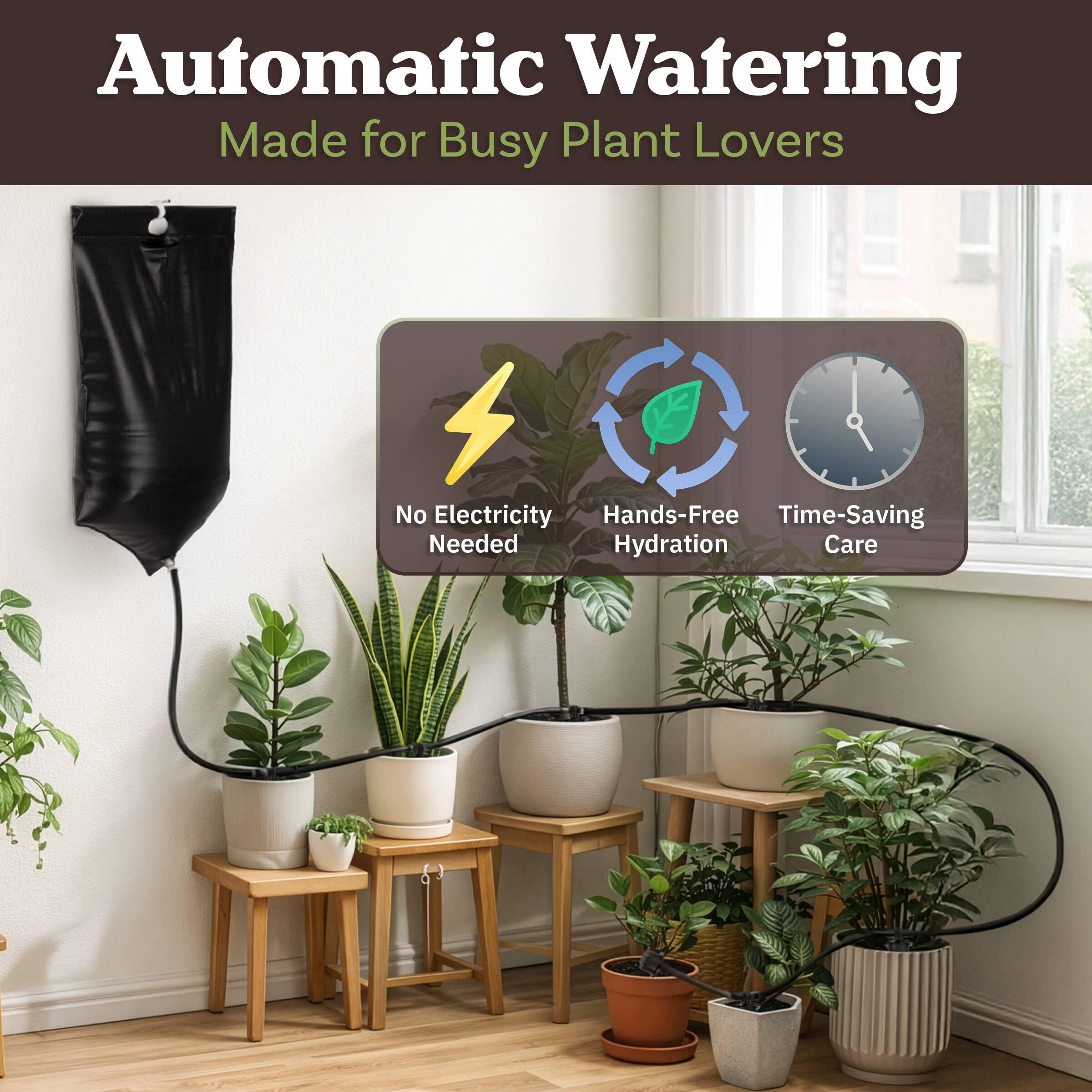 Automatic Watering  
Made for Busy Plant Lovers  

No Electricity Needed  
Hands-Free Hydration  
Time-Saving Care