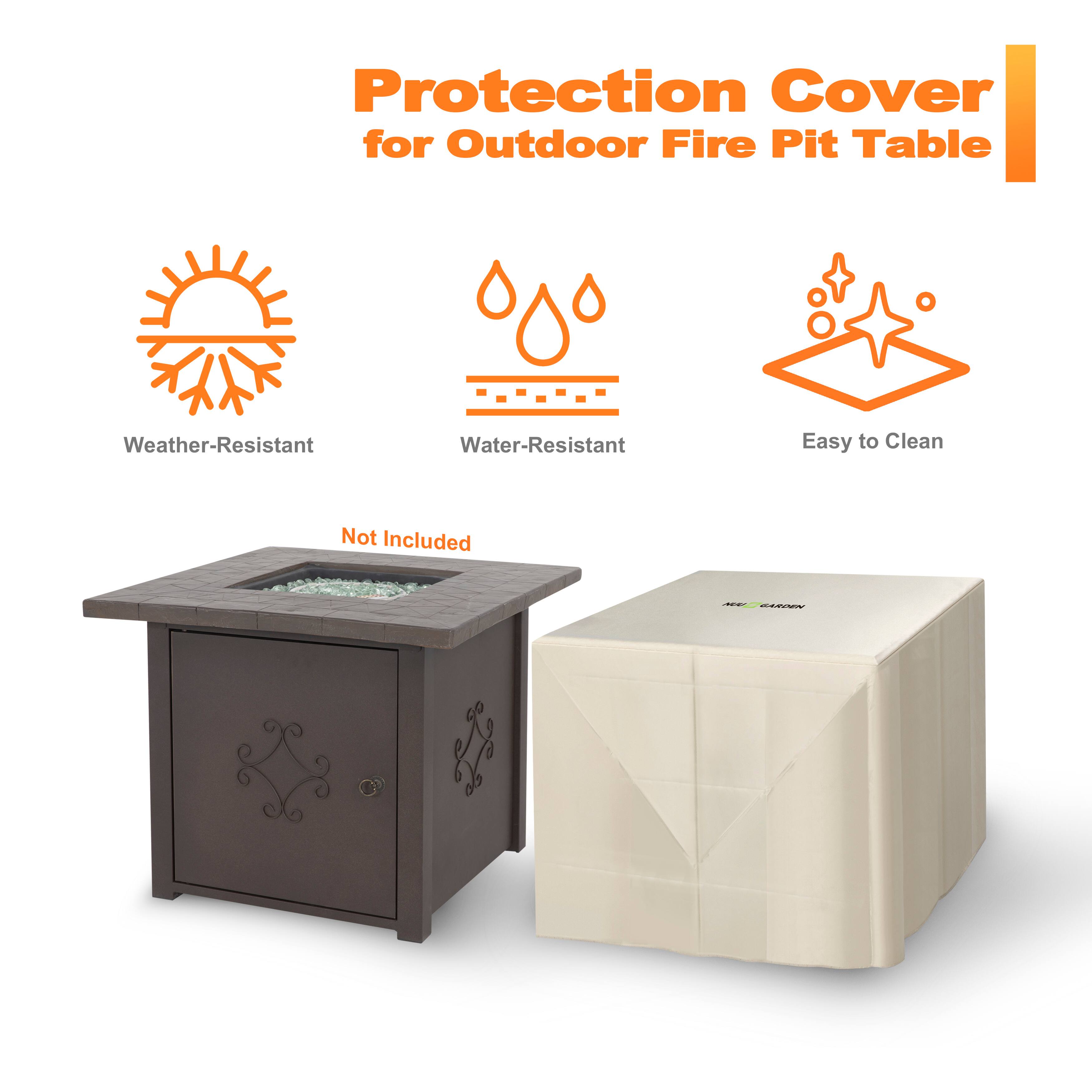 Protection Cover for Outdoor Fire Pit Table

- Weather-Resistant
- Water-Resistant
- Easy to Clean

Not Included