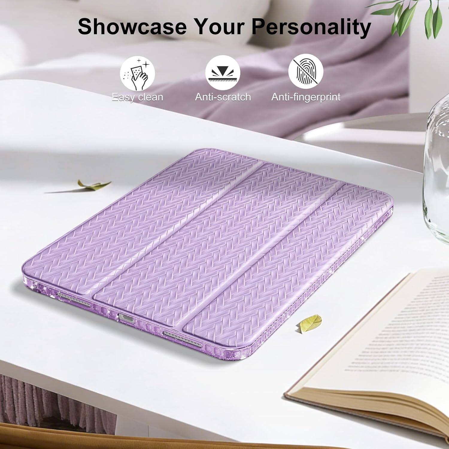 Showcase Your Personality

- Easy clean
- Anti-scratch
- Anti-fingerprint