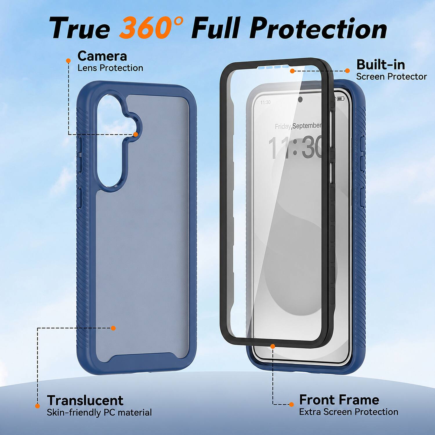 True 360° Full Protection Camera Lens Protection Built-in Screen Protector

11:30
Friday, September 11:30

Translucent Skin-friendly PC material
Front Frame Extra Screen Protection