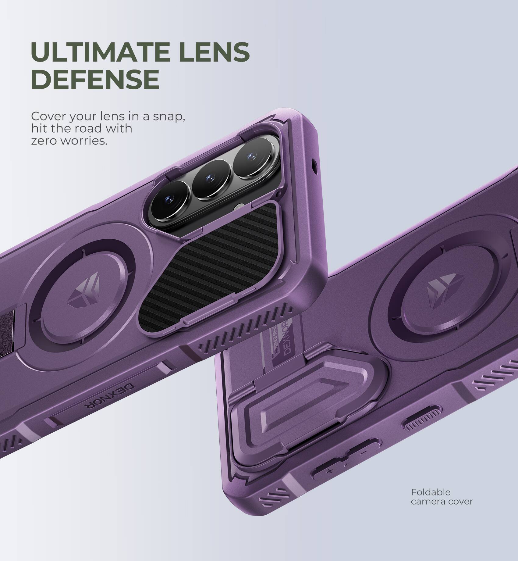 ULTIMATE LENS DEFENSE  
Cover your lens in a snap, hit the road with zero worries.  

DEXNOR  
Foldable camera cover