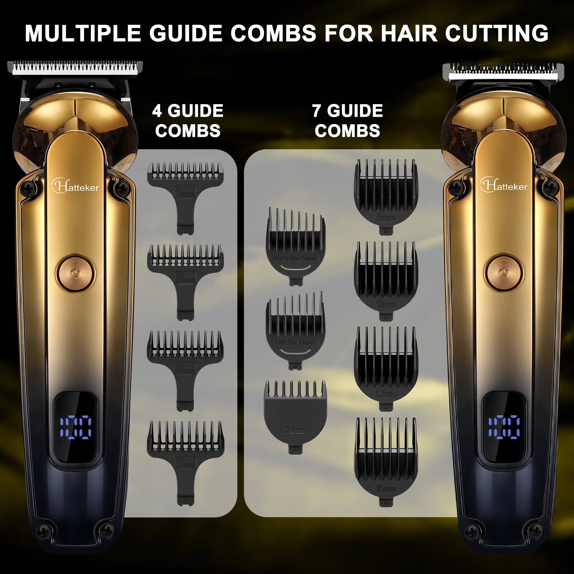 MULTIPLE GUIDE COMBS FOR HAIR CUTTING

4 GUIDE COMBS
7 GUIDE COMBS

Hatteker
Hatteker

6mm
Right Ear Taper
9mm
Left Ear Taper
12mm
3mm
7mm
15mm
