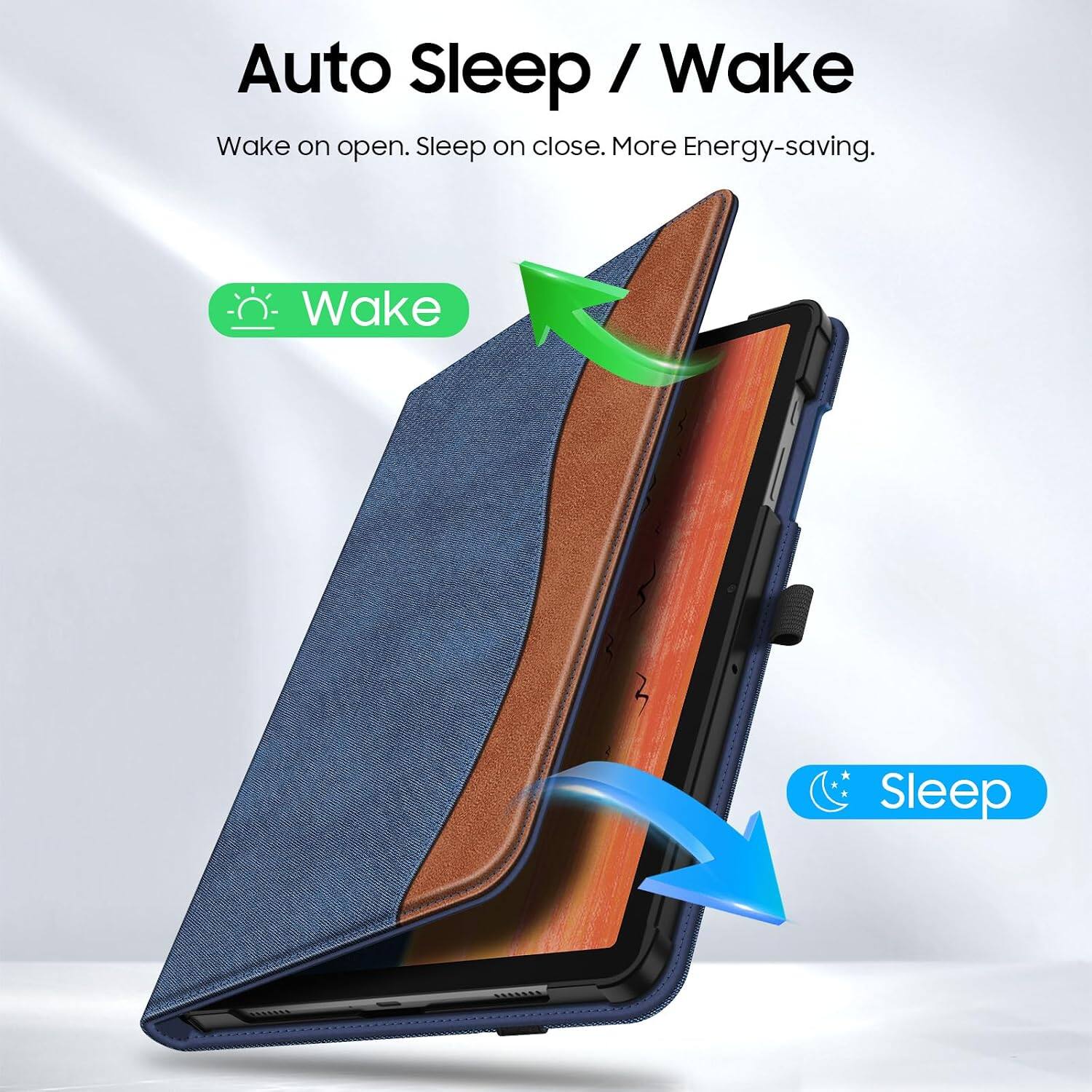 Auto Sleep / Wake  
Wake on open. Sleep on close. More Energy-saving.  
Wake  
Sleep