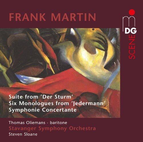 FRANK MARTIN

Suite from 'Der Sturm'
Six Monologues from 'Jedermann'
Symphonie Concertante

Thomas Oliemans · baritone
Stavanger Symphony Orchestra
Steven Sloane
