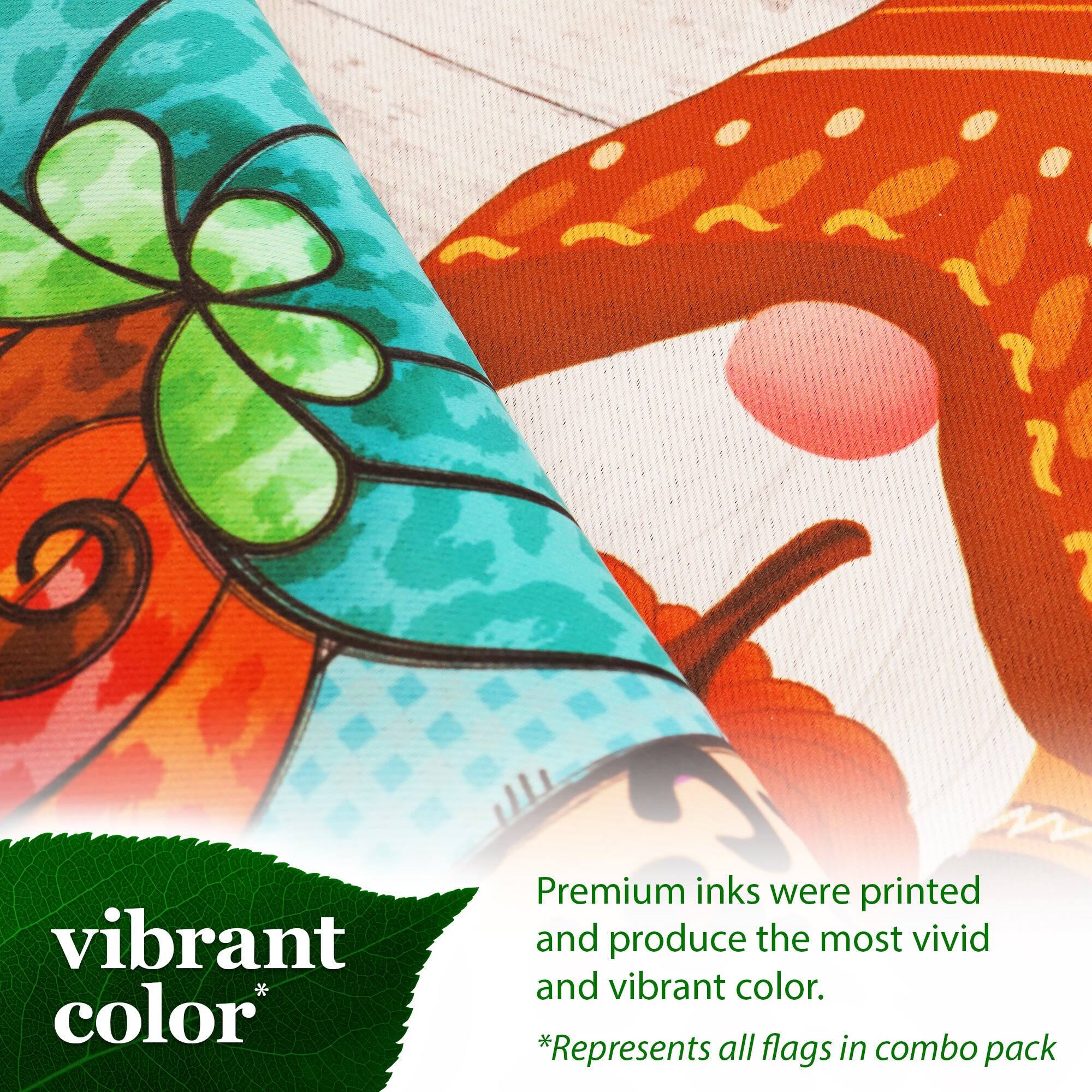 vibrant color* Premium inks were printed and produce the most vivid and vibrant color. *Represents all flags in combo pack