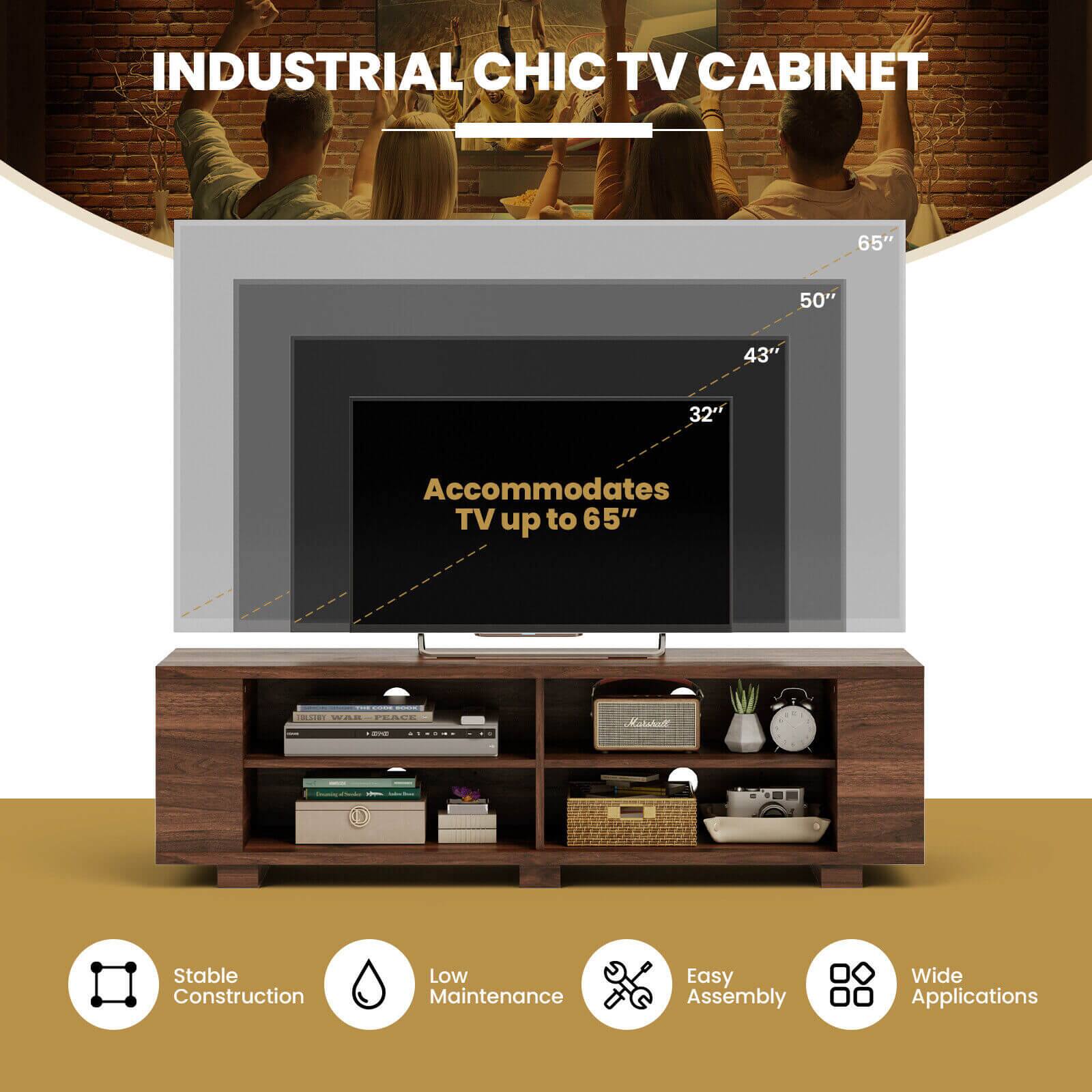 INDUSTRIAL CHIC TV CABINET 65" 50" 43" 32" Accommodates TV up to 65" | Stable Construction Low Maintenance Easy Assembly Wide Applications