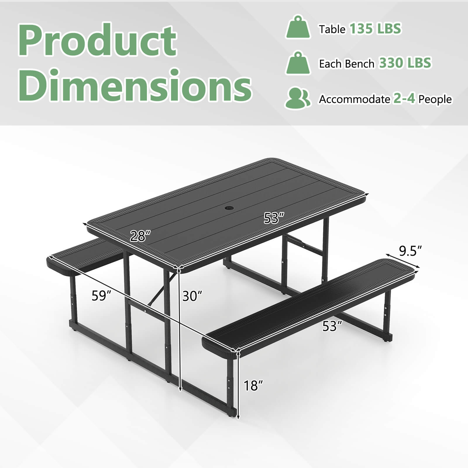 Table: 135 LBS
Product: 135 LBS
Dimensions: Accommodate 2-4 people
28" x 53" x 9.5"
59" x 30" x 18"