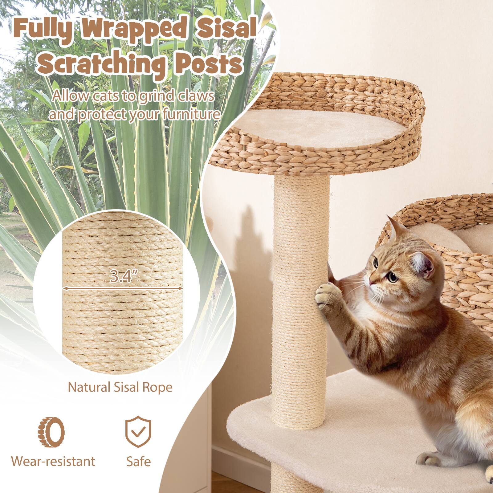 Fully Wrapped Sisal Scratching Posts  
Allow cats to grind claws and protect your furniture  

3.4" Natural Sisal Rope  

Wear-resistant  
Safe