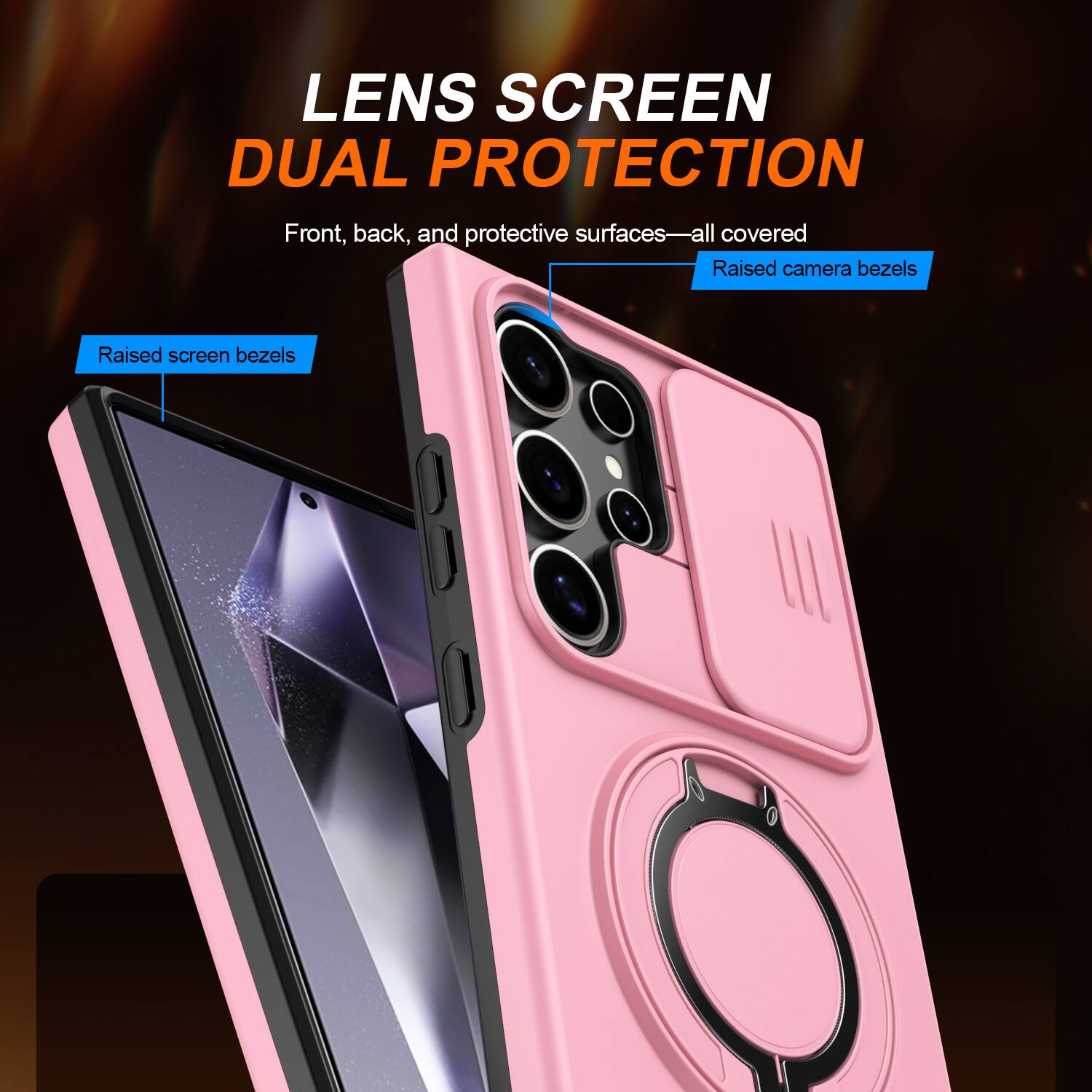 LENS SCREEN DUAL PROTECTION  
Front, back, and protective surfaces—all covered  
Raised camera bezels  
Raised screen bezels