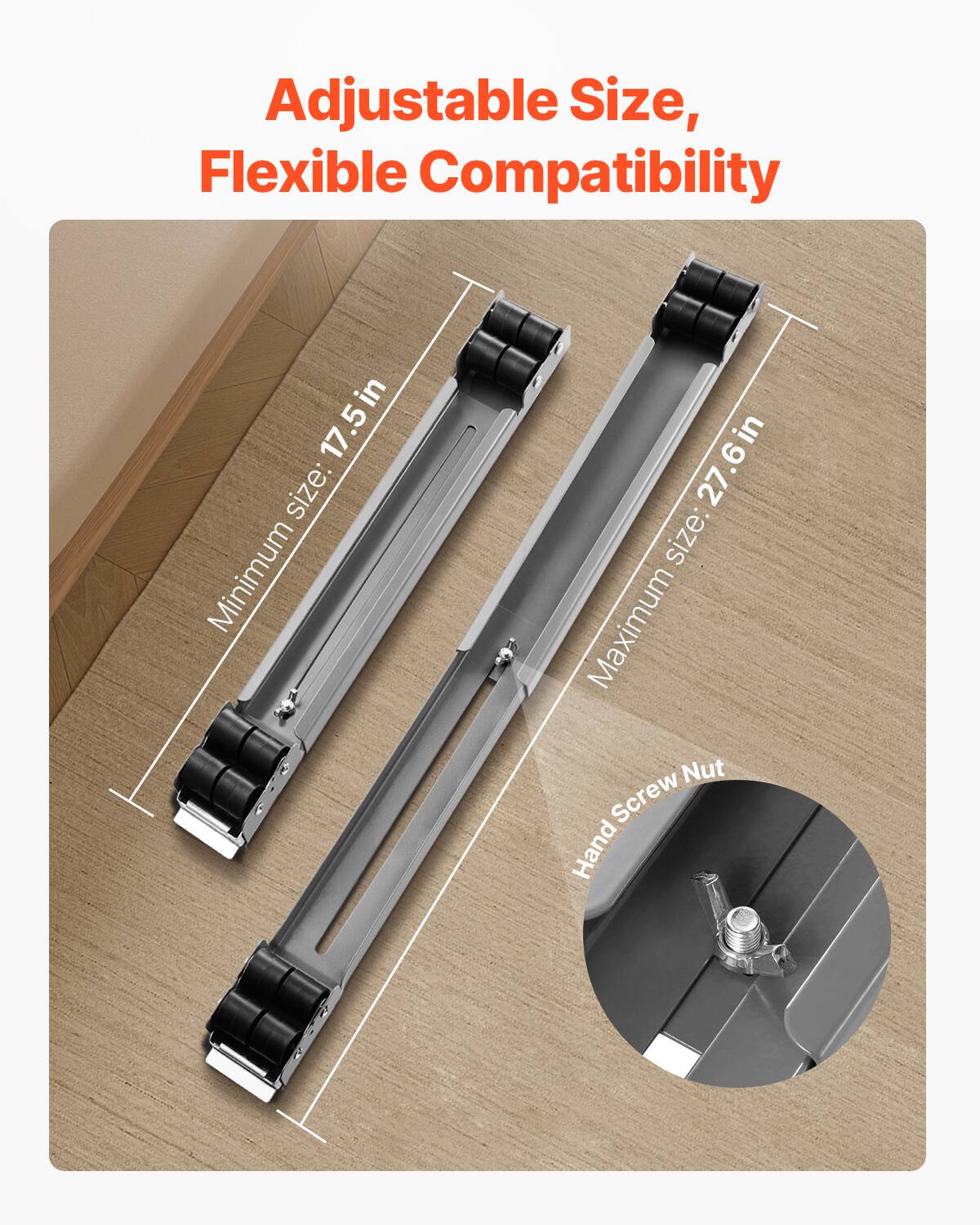 Adjustable Size, Flexible Compatibility

Minimum size: 17.5 in  
Maximum size: 27.6 in  
Hand Screw Nut