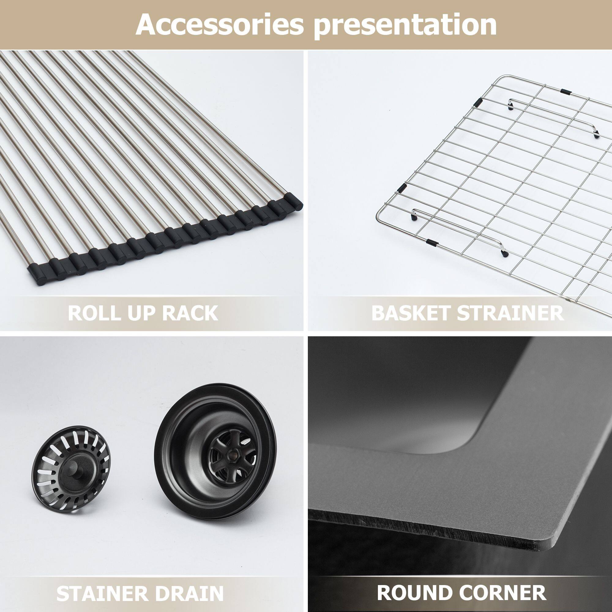 Accessories presentation

- ROLL UP RACK
- BASKET STRAINER
- STAINER DRAIN
- ROUND CORNER