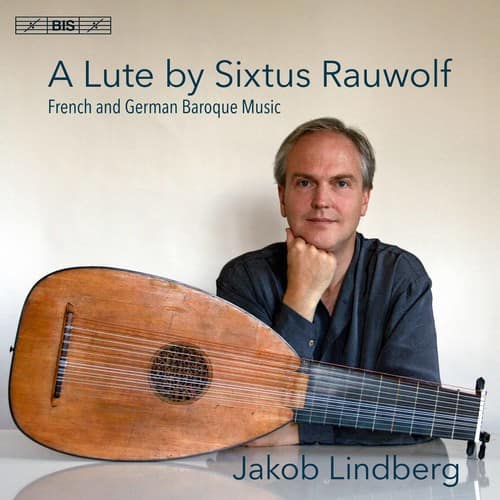 Kellner / Lindberg - Lute By Sixtus Rauwolf / French & German Baroque   - SUPER-AUDIO CD [Super Audio CD (SACD)] price history on PriceWatchPro