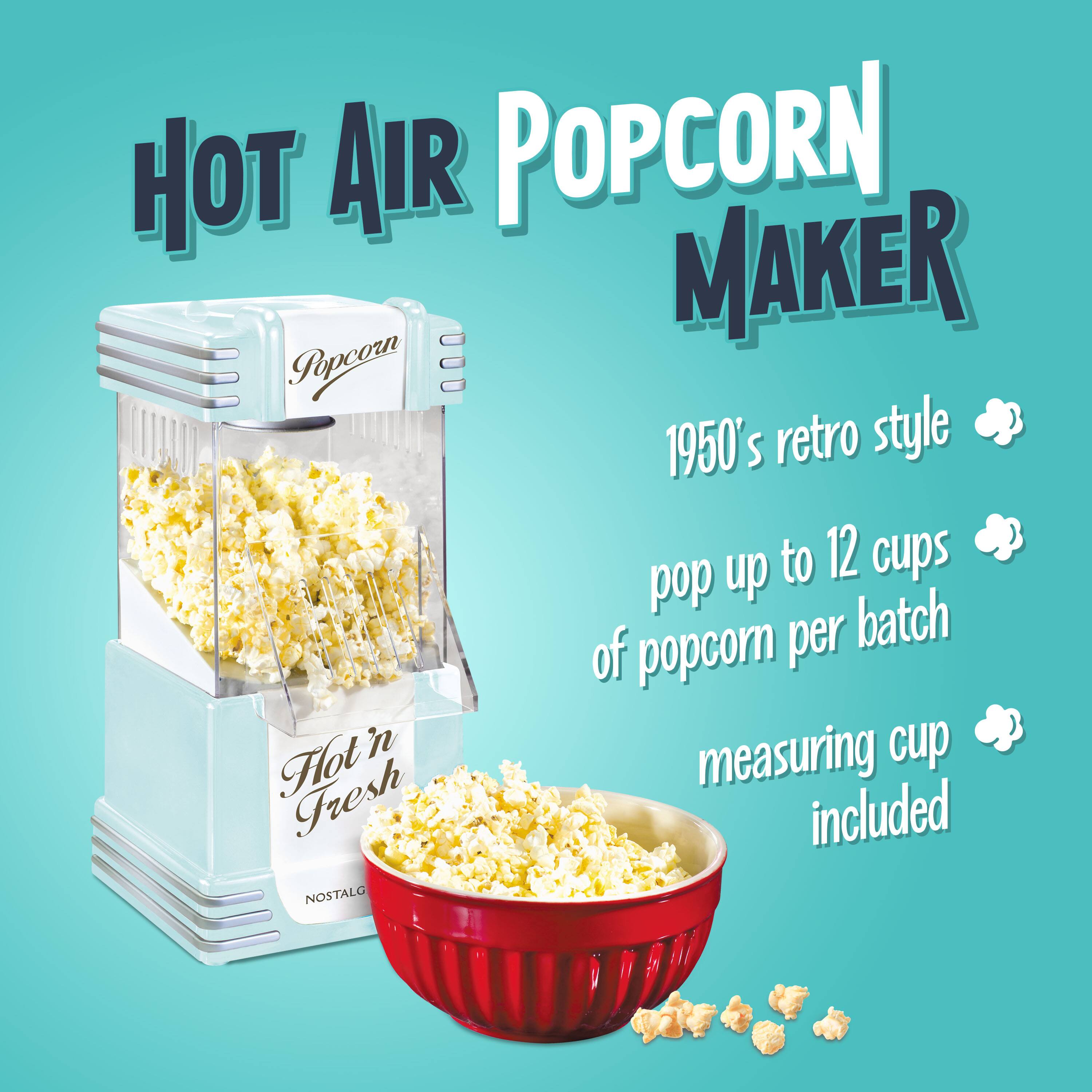HOT AIR POPCORN MAKER

1950's retro style

pop up to 12 cups of popcorn per batch

measuring cup included

Hot'n Fresh

NOSTALG