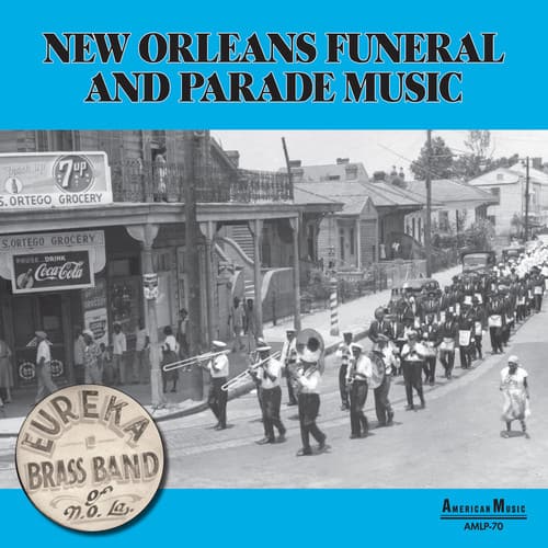 Eureka Brass Band - New Orleans Parade & Funeral Music  - VINYL LP
