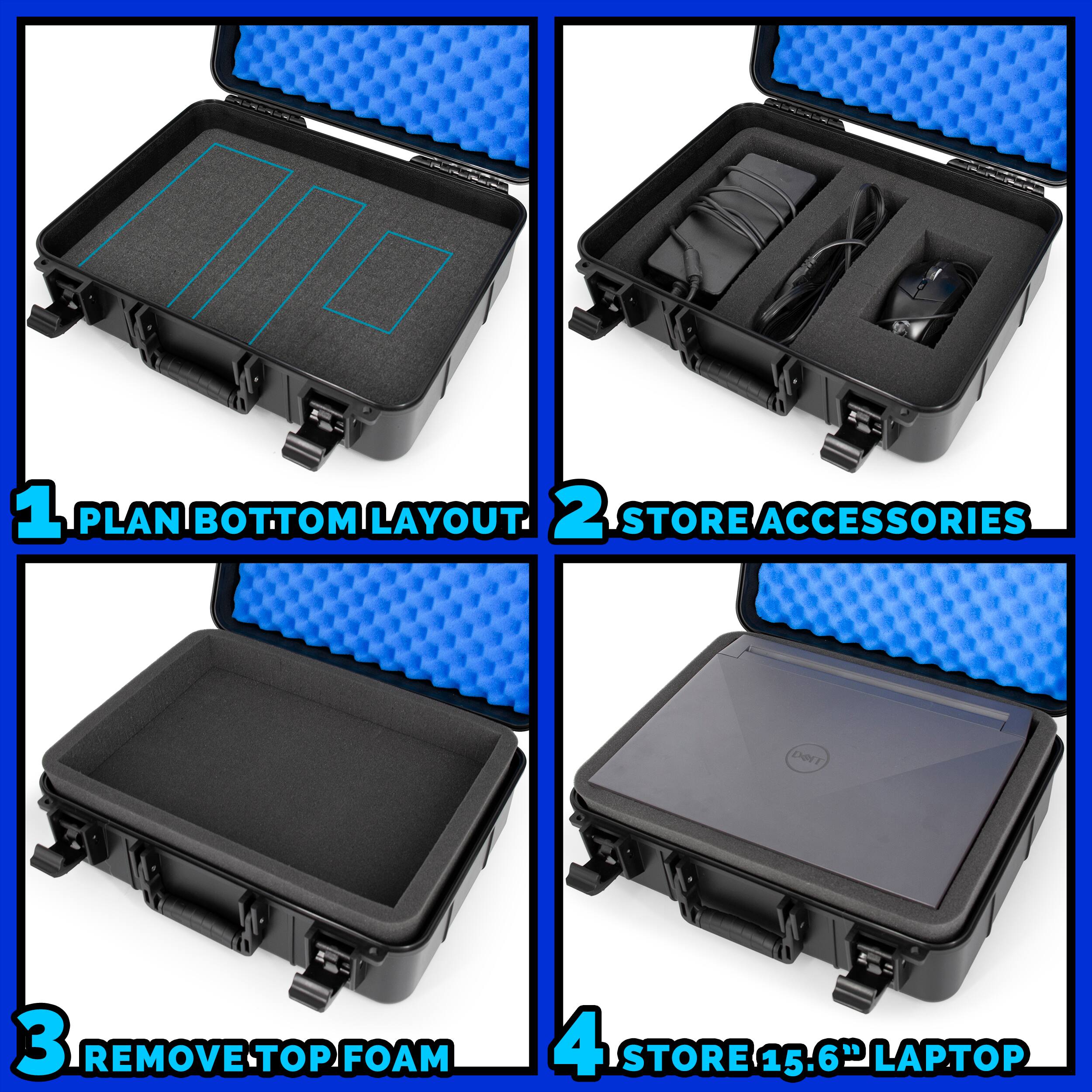 1. PLAN BOTTOM LAYOUT  
2. STORE ACCESSORIES  
3. REMOVE TOP FOAM  
4. STORE 15.6" LAPTOP