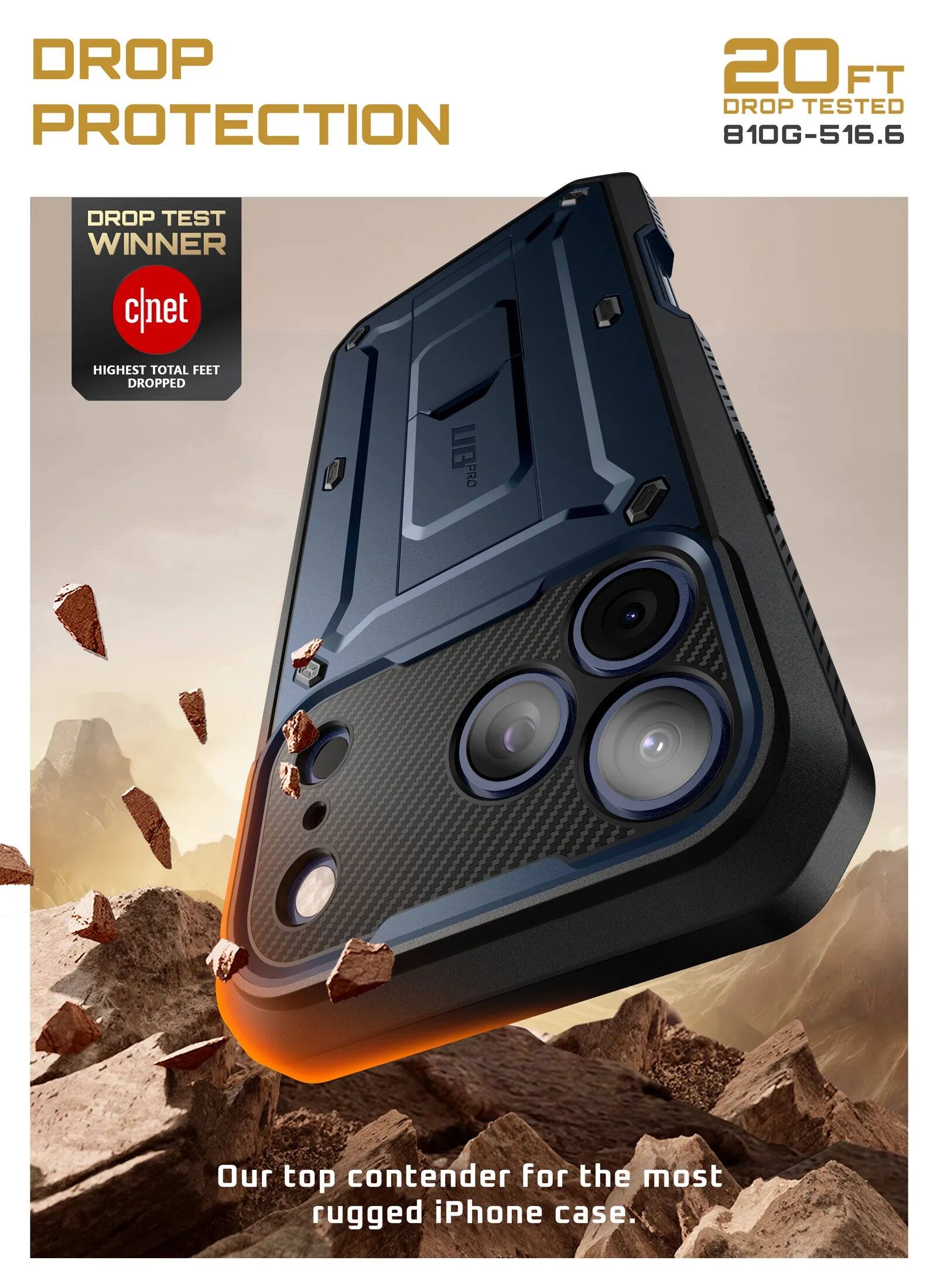DROP PROTECTION  
20 FT DROP TESTED 810G-516.6  
DROP TEST WINNER c|net  
HIGHEST TOTAL FEET DROPPED  
UGPR PRO  
Our top contender for the most rugged iPhone case.