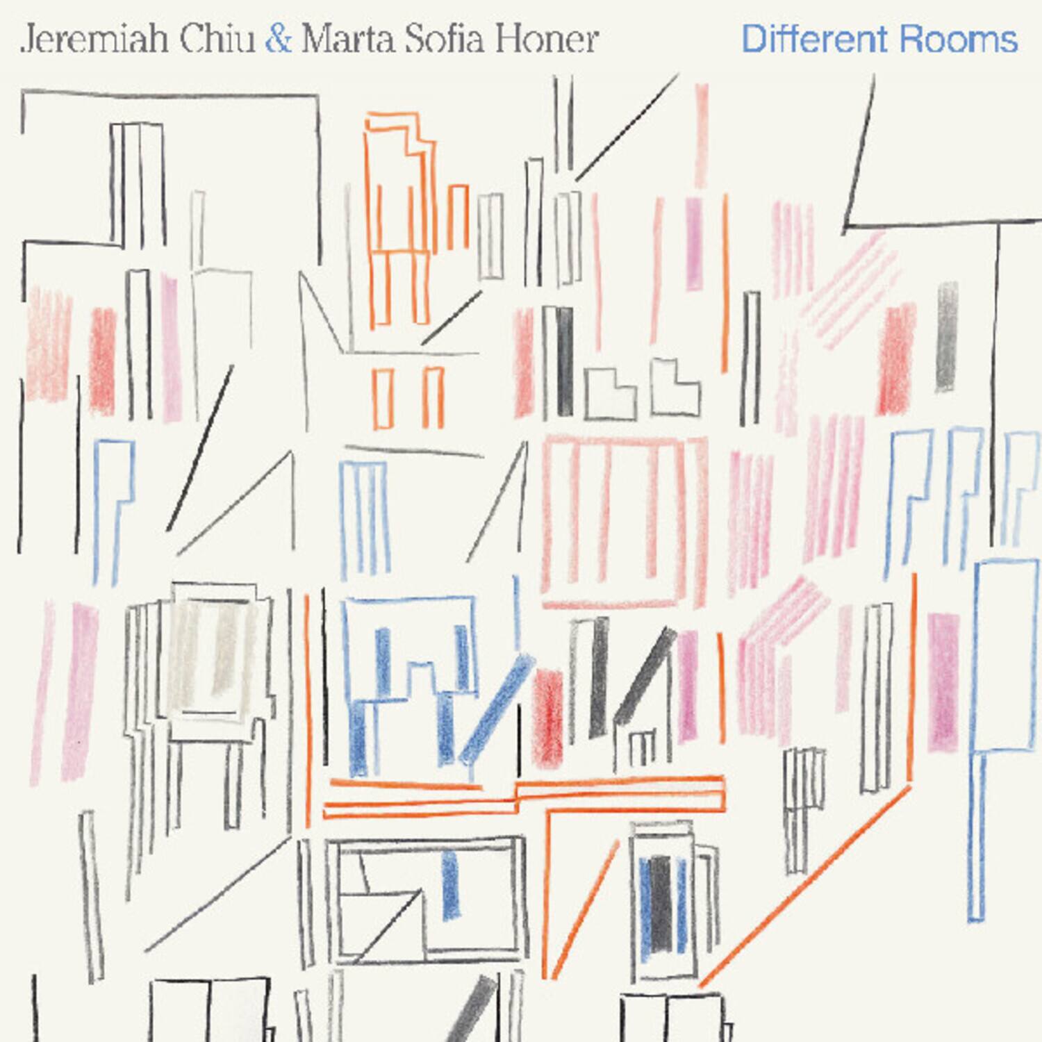 Jeremiah Chiu & Marta Sofia Honer  
Different Rooms