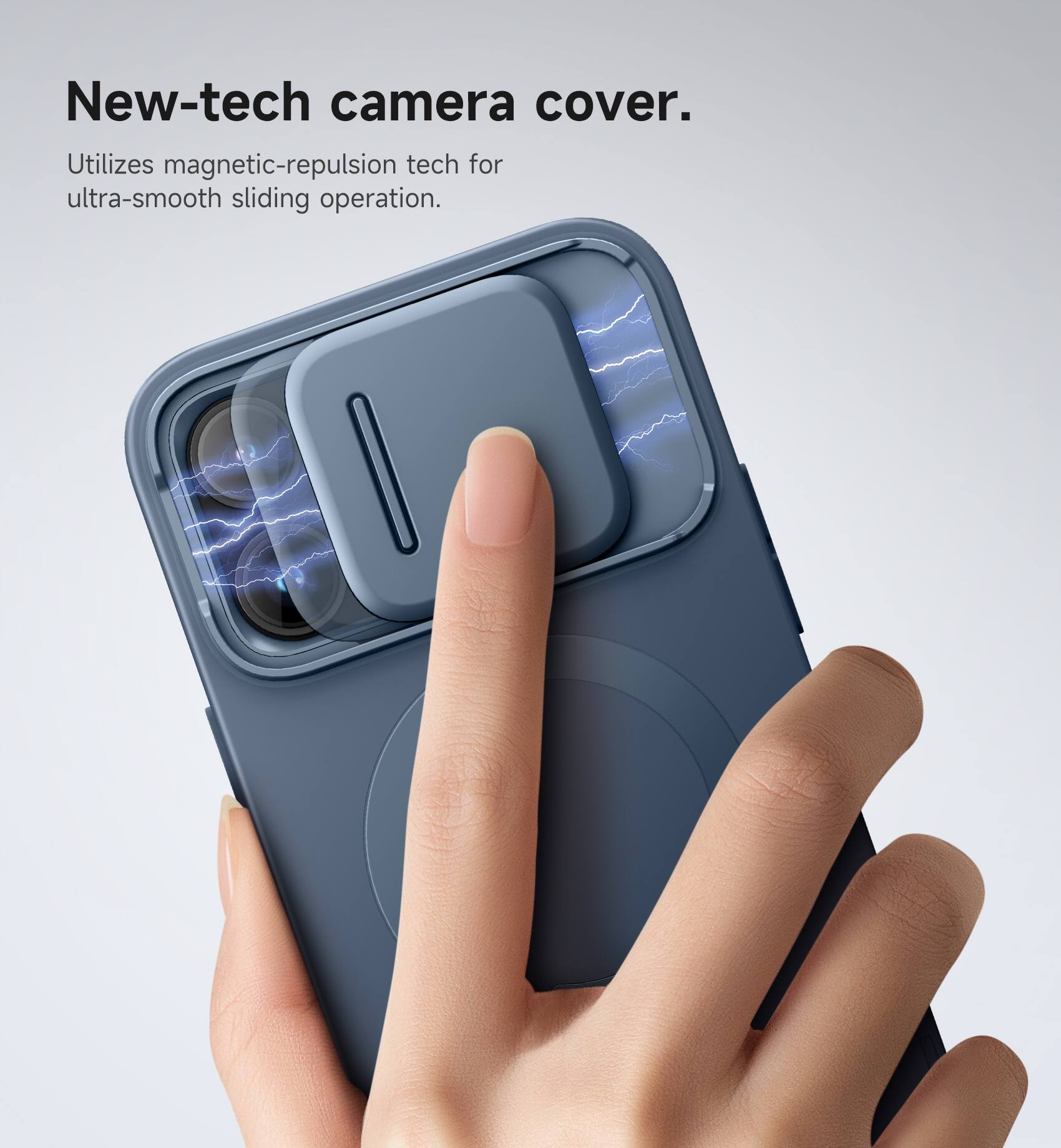 New-tech camera cover.  
Utilizes magnetic-repulsion tech for ultra-smooth sliding operation.