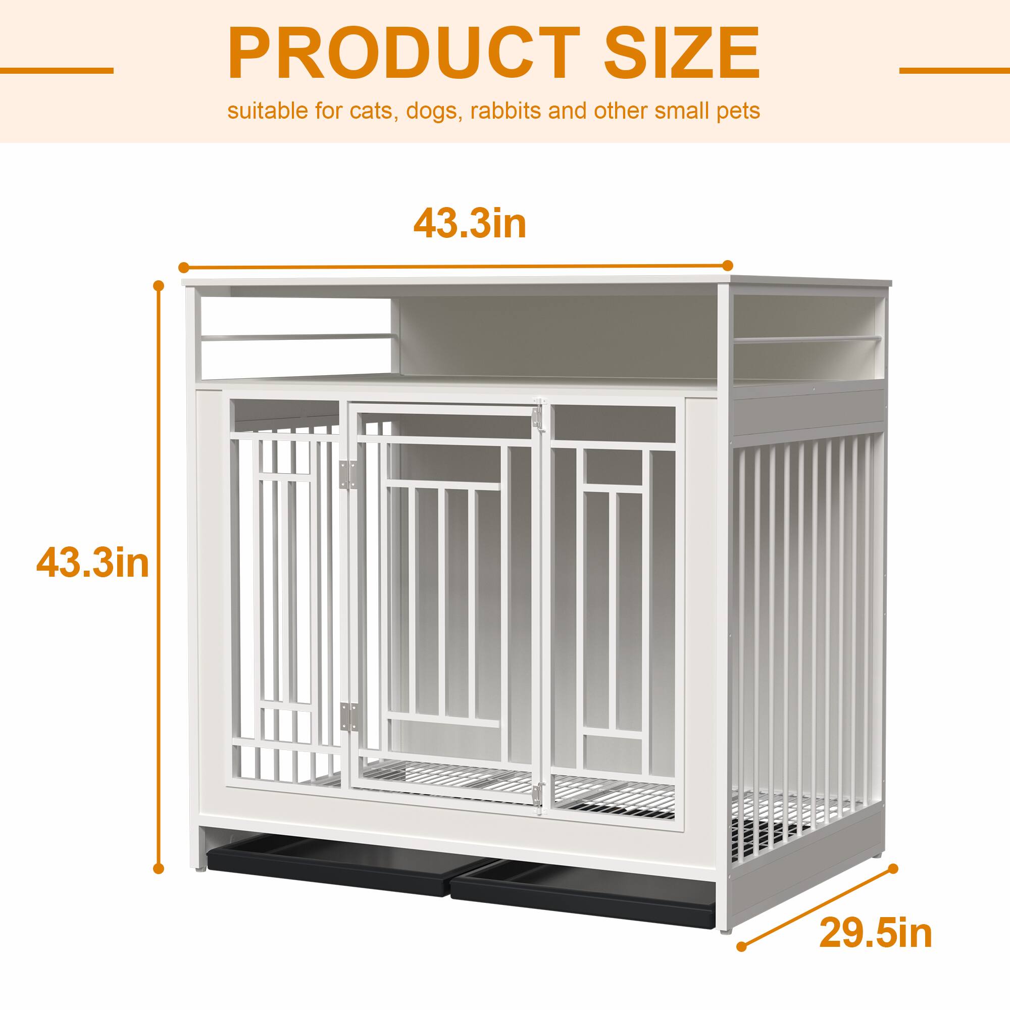 PRODUCT SIZE  
suitable for cats, dogs, rabbits and other small pets  

43.3in  
43.3in  
29.5in
