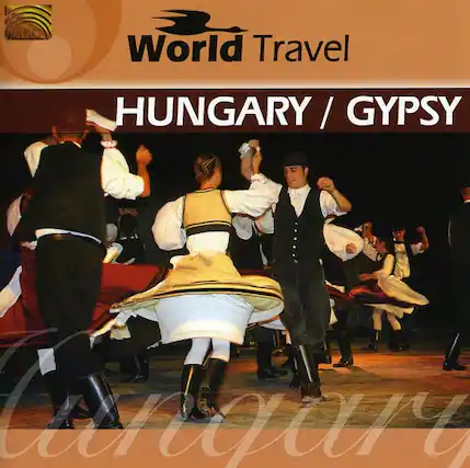 ARC 5
World Travel
HUNGARY / GYPSY
Cantari