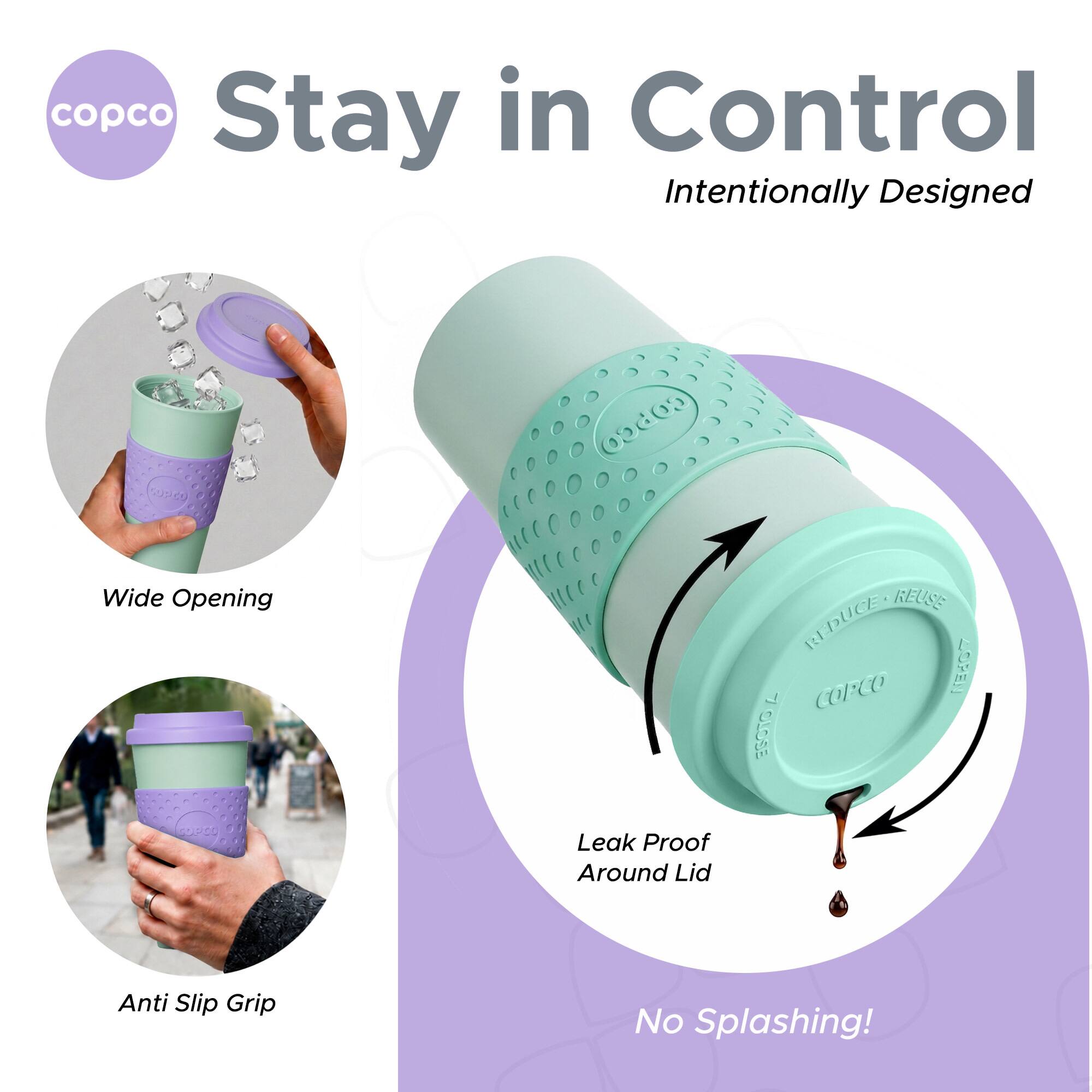 copco Stay in Control Intentionally Designed S6 COPCO Wide Opening REUSE REDUCE RI COPCO OP L CLOSE Leak Proof Around Lid Anti Slip Grip No Splashing!