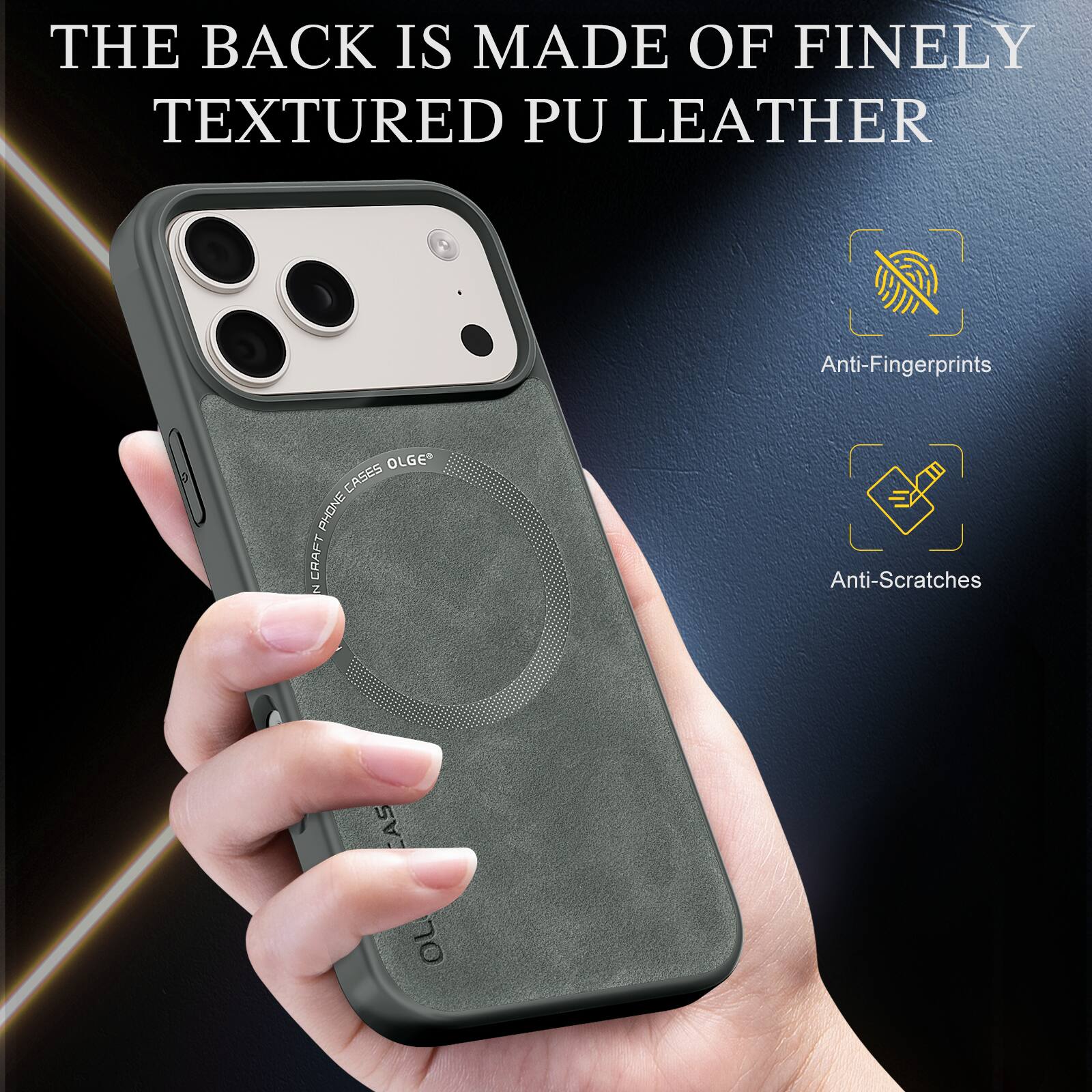 THE BACK IS MADE OF FINELY TEXTURED PU LEATHER

Anti-Fingerprints

Anti-Scratches
