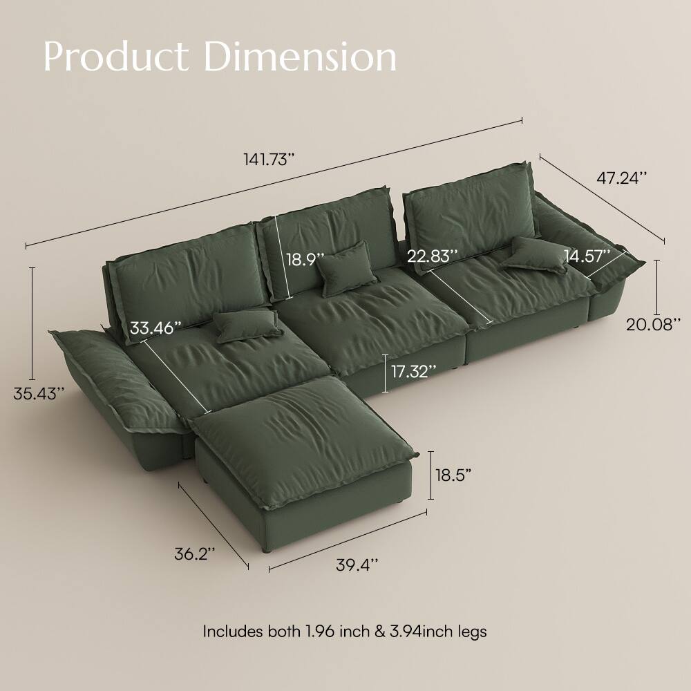 Product Dimension

141.73"  
47.24"  
18.9"  
22.83"  
14.57"  
33.46"  
20.08"  
35.43"  
17.32"  
18.5"  
36.2"  
39.4"  

Includes both 1.96 inch & 3.94 inch legs