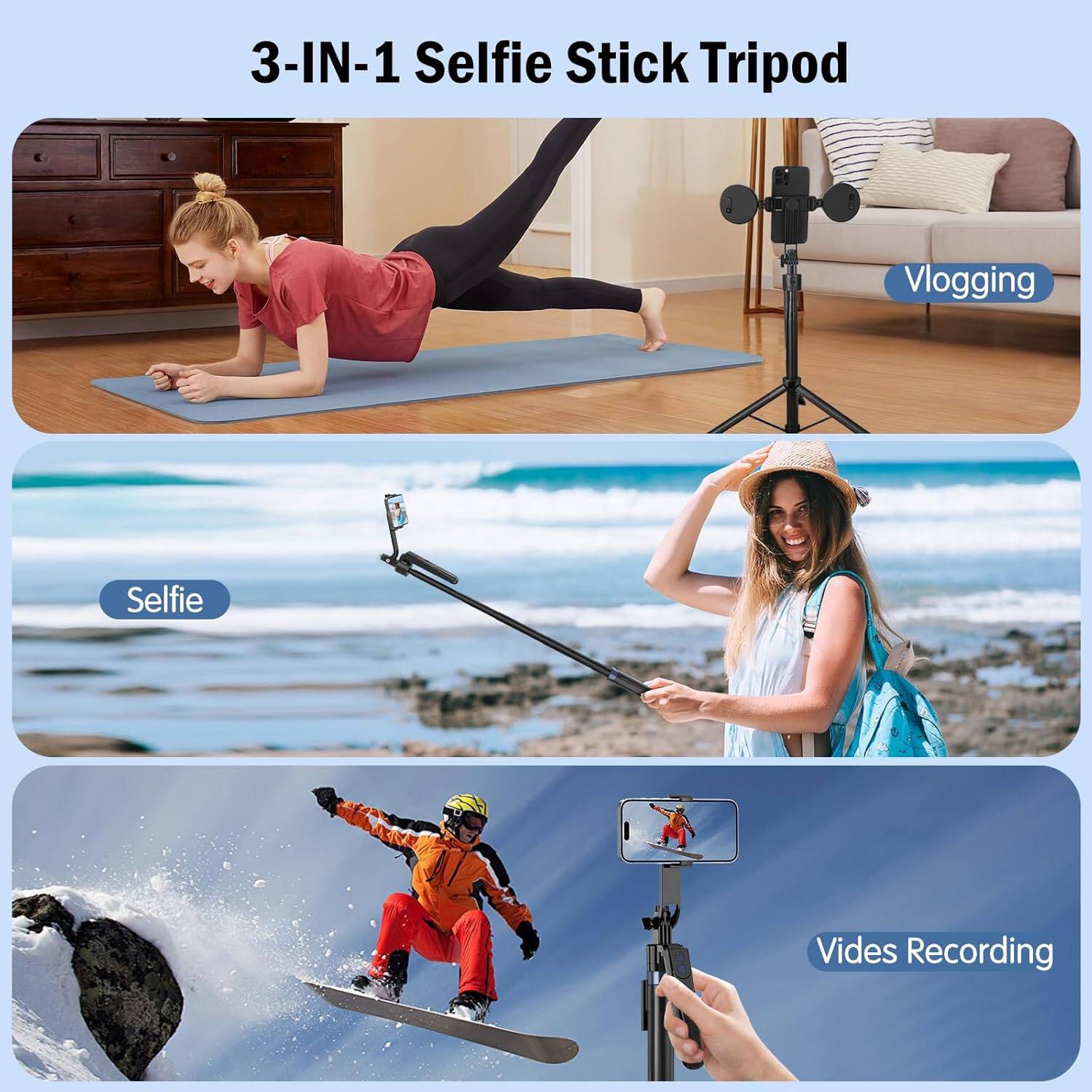 3-IN-1 Selfie Stick Tripod

- Vlogging
- Selfie
- Videos Recording