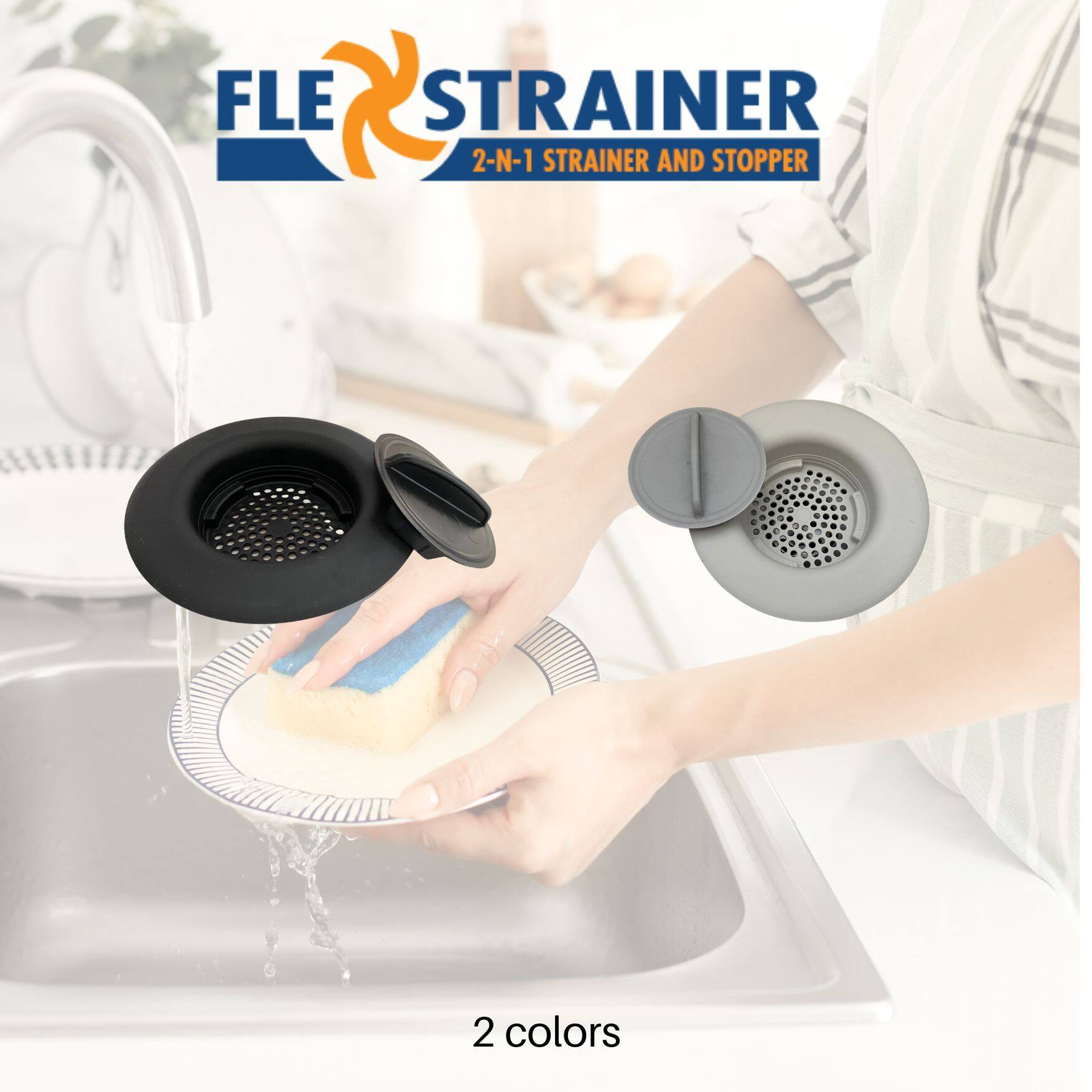 FLE STRAINER  
2-N-1 STRAINER AND STOPPER  

2 colors