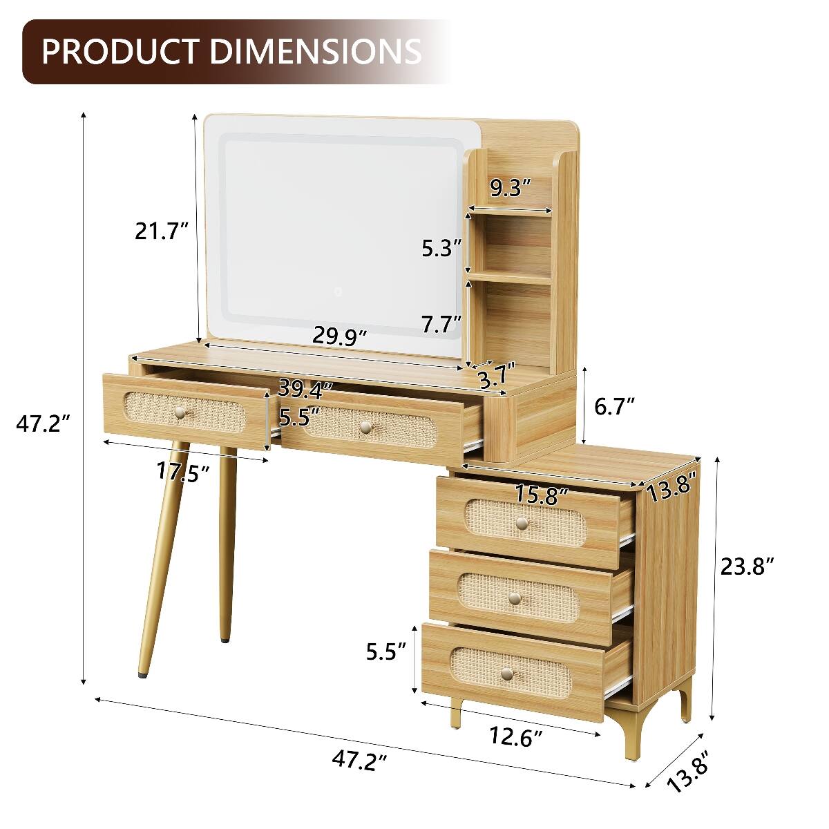 PRODUCT DIMENSIONS
9.3"
21.7"
5.3"
47.2"
29.9"
39.4"
5.5'
7.7"
3.7"
6.7"
17.5"
15.8"
13.8"
23.8"
5.5"
47.2"
12.6"
13.8"