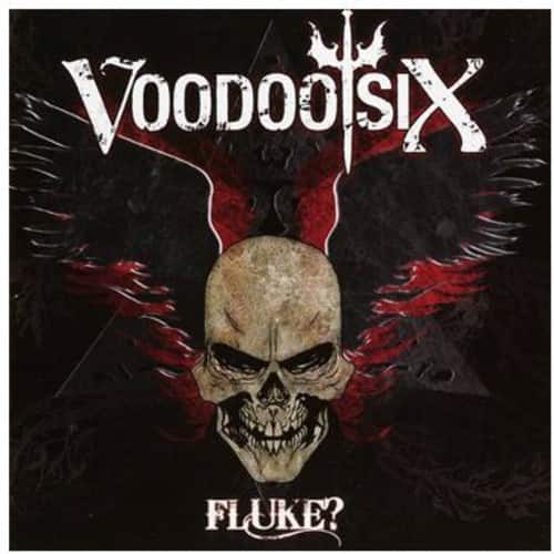 Voodoo Six - Fluke  - COMPACT DISCS