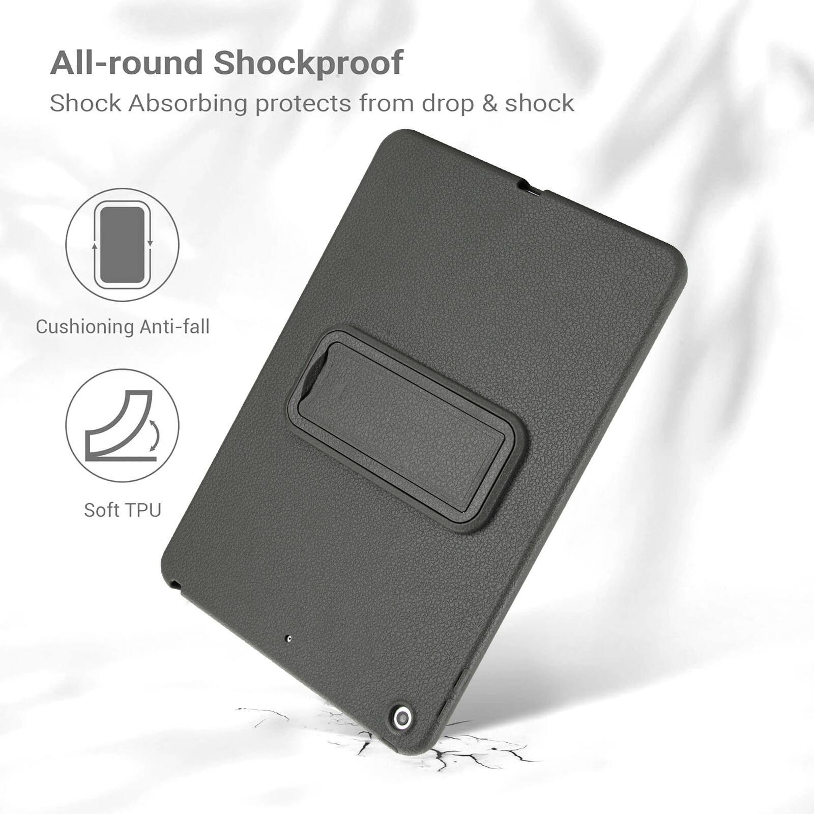 All-round Shockproof  
Shock Absorbing protects from drop & shock  
Cushioning Anti-fall  
Soft TPU