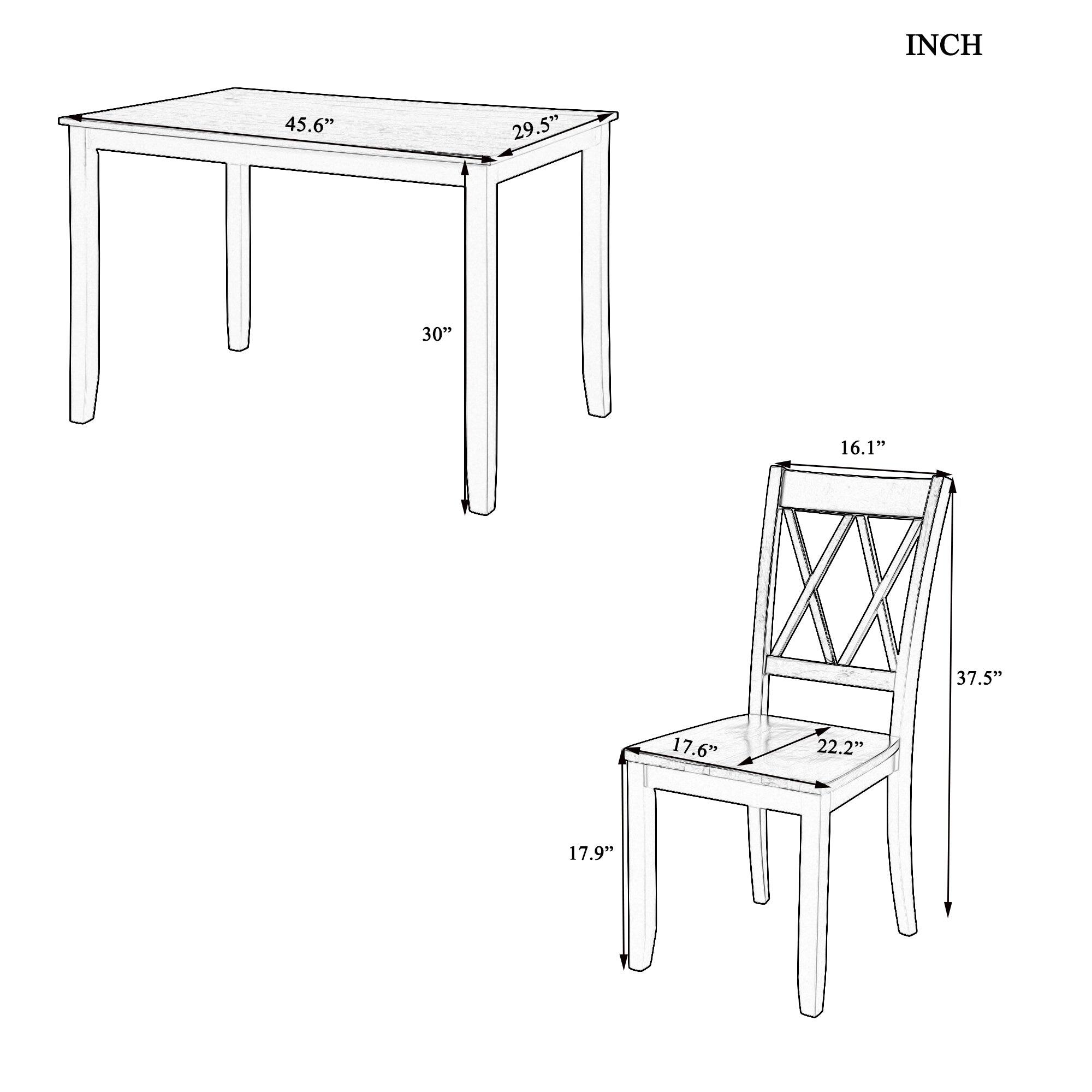 INCH

Table:
- Length: 45.6"
- Width: 29.5"
- Height: 30"

Chair:
- Seat Height: 16.1"
- Back Height: 37.5"
- Seat Depth: 17.6"
- Seat Width: 22.2"
- Overall Height: 17.9"