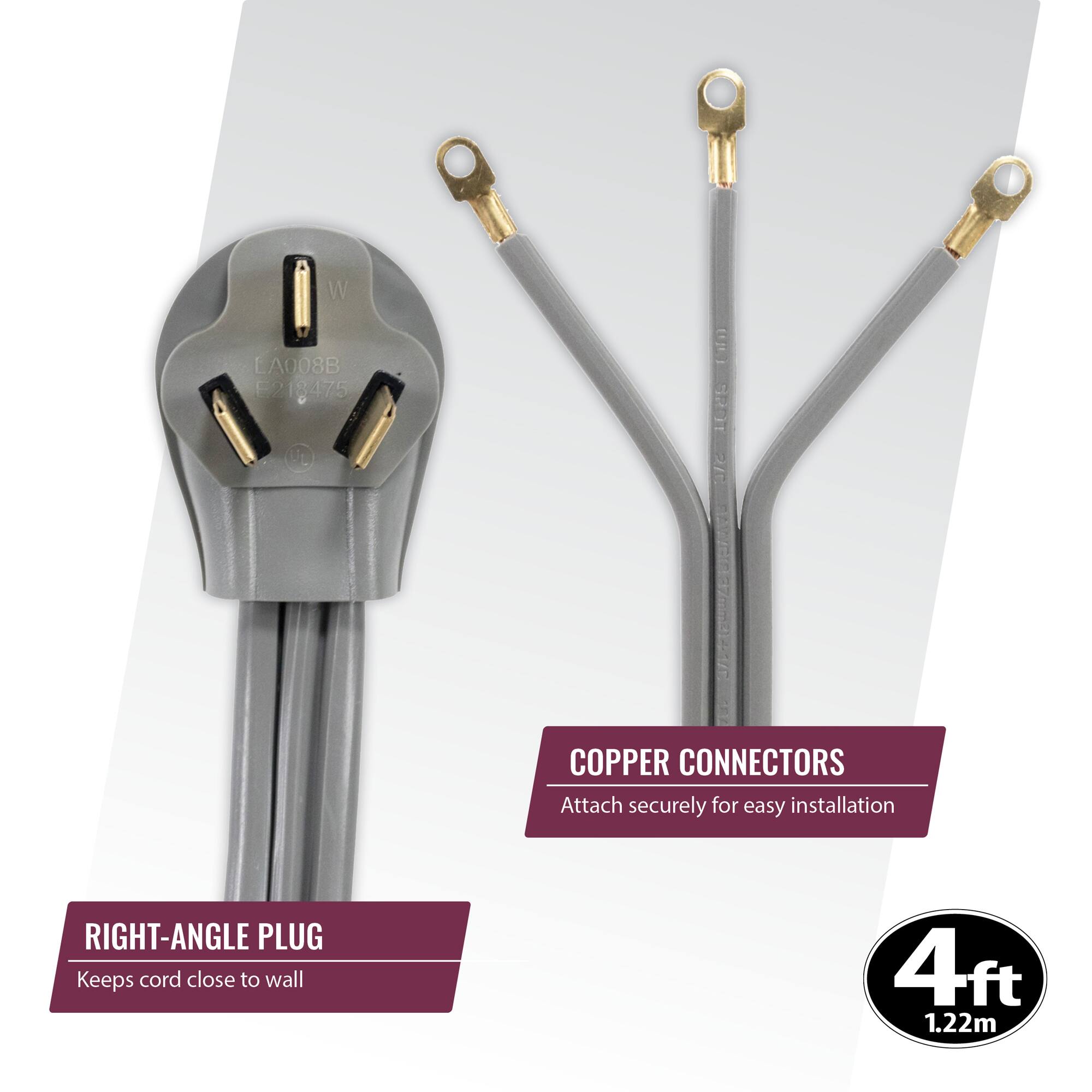 W LA008B F2 18475 U 1i IC2E 2 U6WAERE COPPER CONNECTORS Attach securely for easy installation RIGHT-ANGLE PLUG Keeps cord close to wall 4ft 1.22m