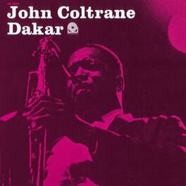 John Coltrane - Dakar - UHQCD - COMPACT DISCS