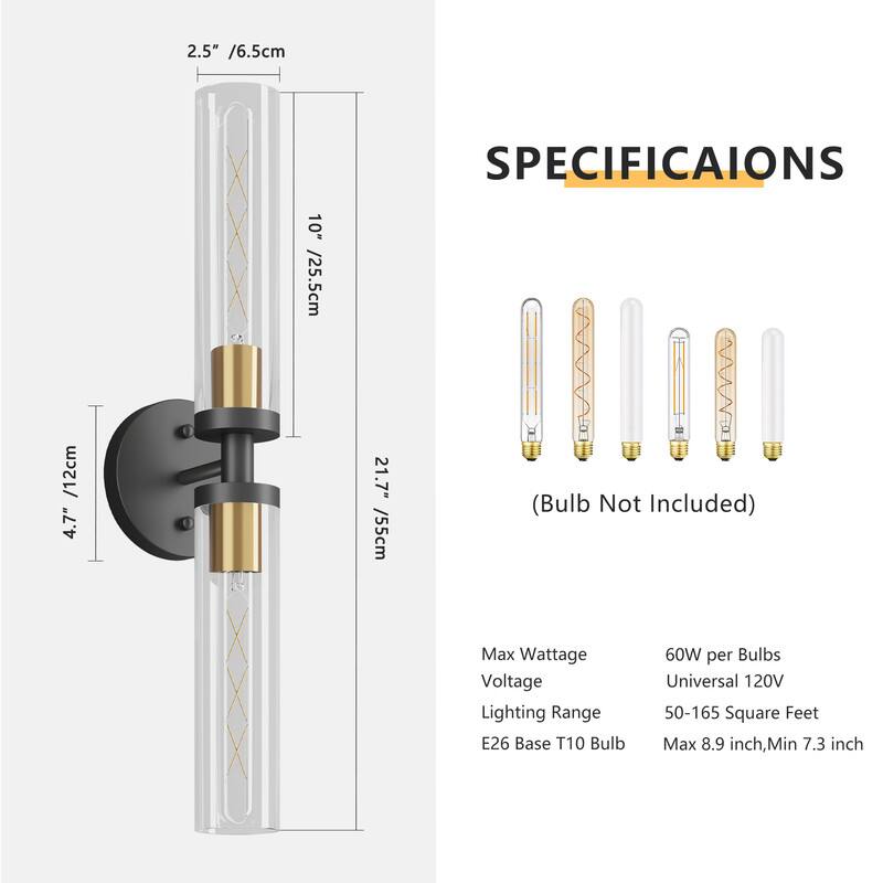 2.5" / 6.5cm  
10" / 25.5cm  
4.7" / 12cm  
21.7" / 55cm (Bulb Not Included)  

SPECIFICATIONS  
Max Wattage: 60W per Bulbs  
Voltage: Universal 120V  
Lighting Range: 50-165 Square Feet  
E26 Base T10 Bulb  
Max 8.9 inch, Min 7.3 inch