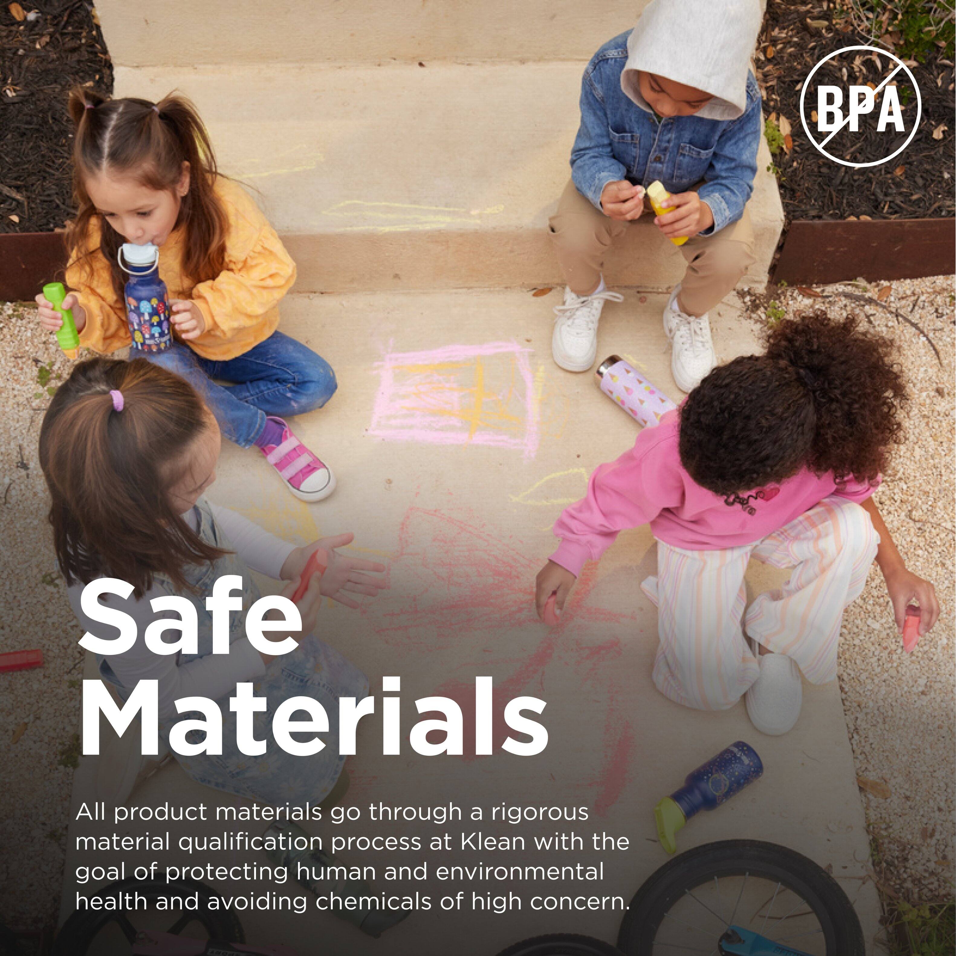 BP Safe Materials

All product materials go through a rigorous material qualification process at Klean with the goal of protecting human and environmental health and avoiding chemicals of high concern.
