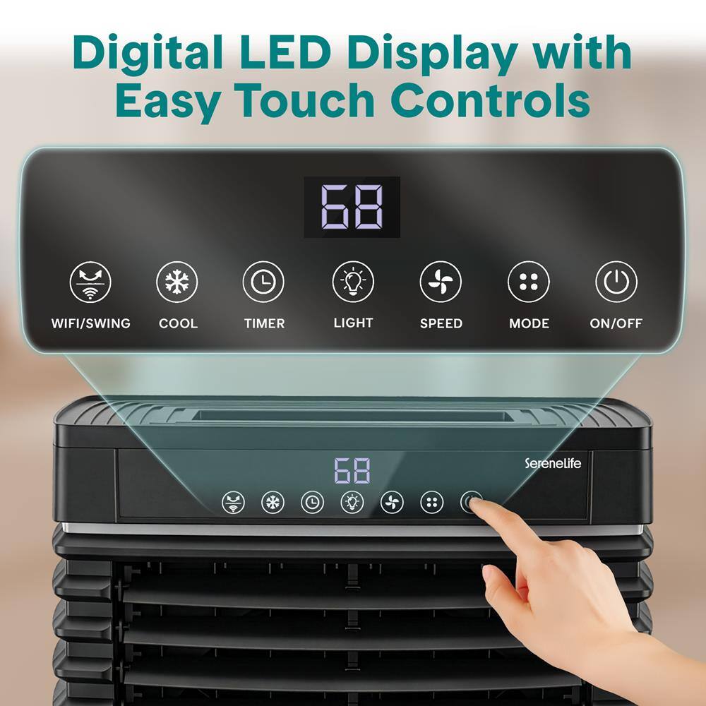 Digital LED Display with Easy Touch Controls  
68  
WIFI/SWING COOL TIMER LIGHT SPEED MODE ON/OFF  
Serenelife