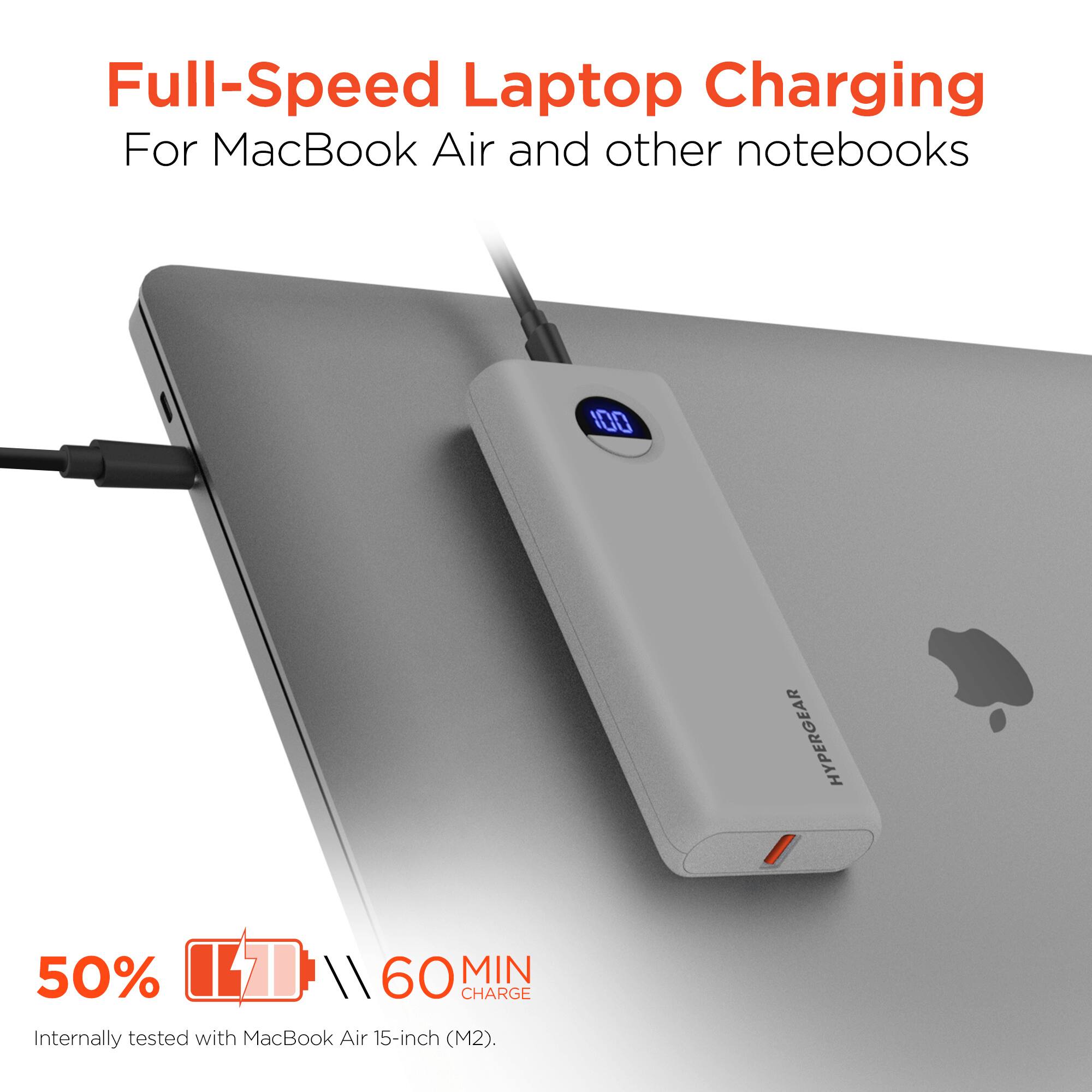 Full-Speed Laptop Charging  
For MacBook Air and other notebooks  

HYPERGEAR  

50% // 60 MIN CHARGE  
Internally tested with MacBook Air 15-inch (M2).