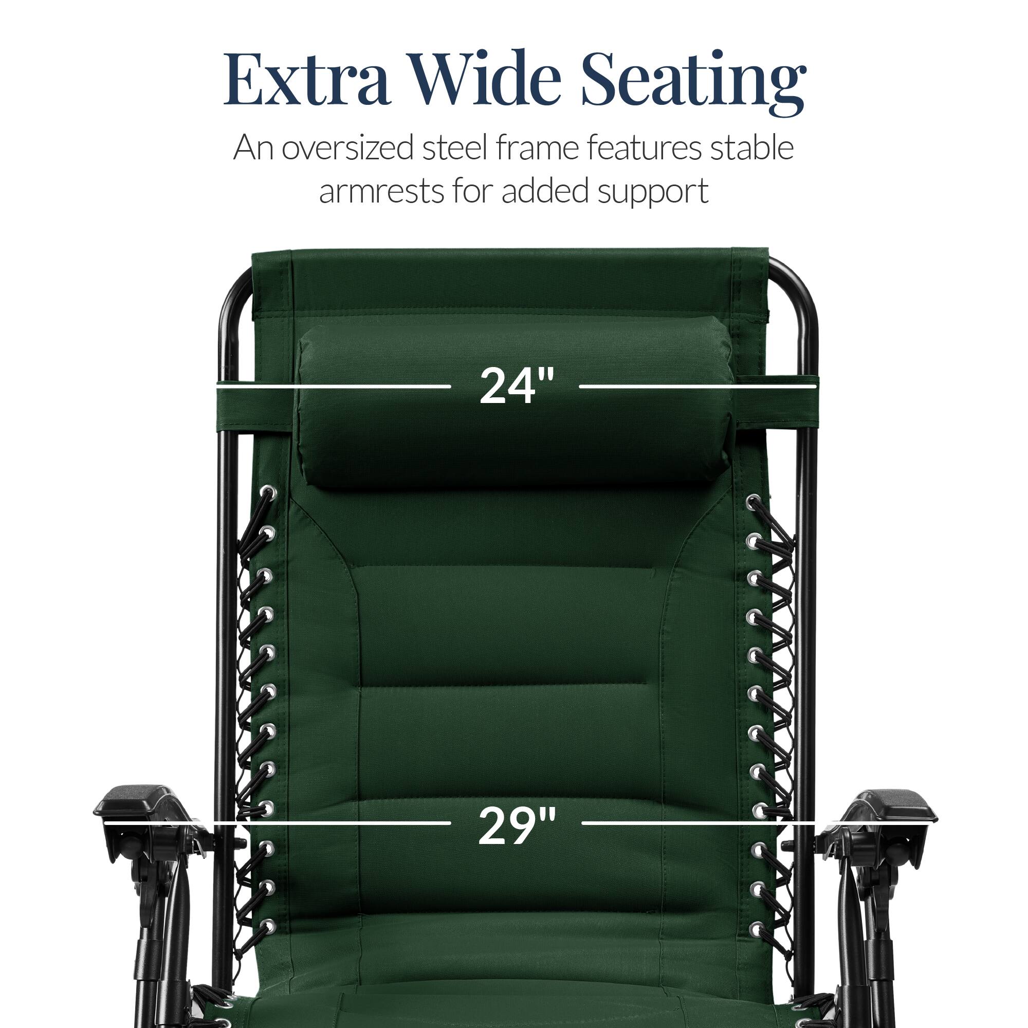 Extra Wide Seating

An oversized steel frame features stable armrests for added support

24"

29"