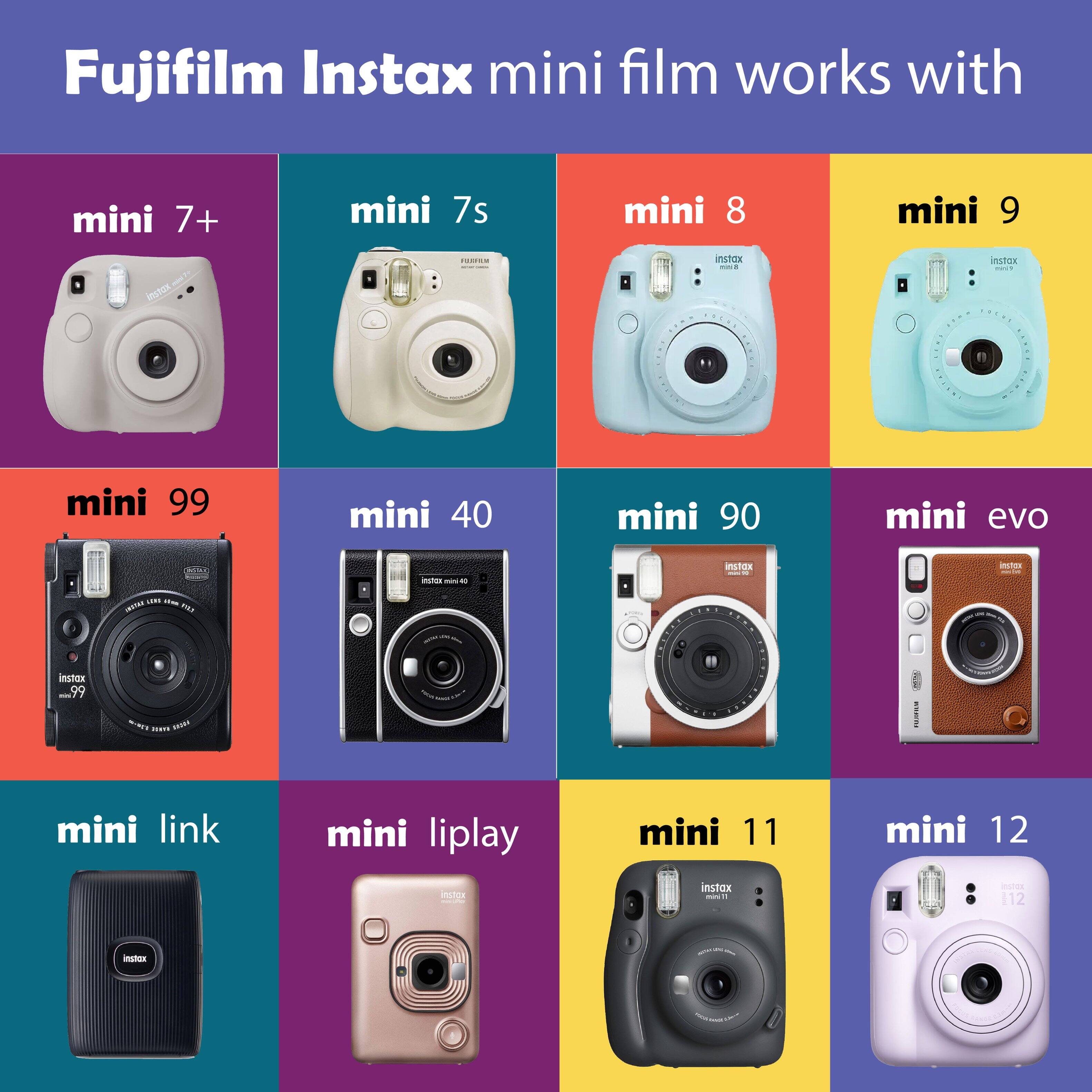 Fujifilm Instax mini film works with mini 7+, mini 7s, mini 8, mini 9, mini 99, mini 40, mini 90, mini evo, mini link, mini liplay, mini 11, mini 12.