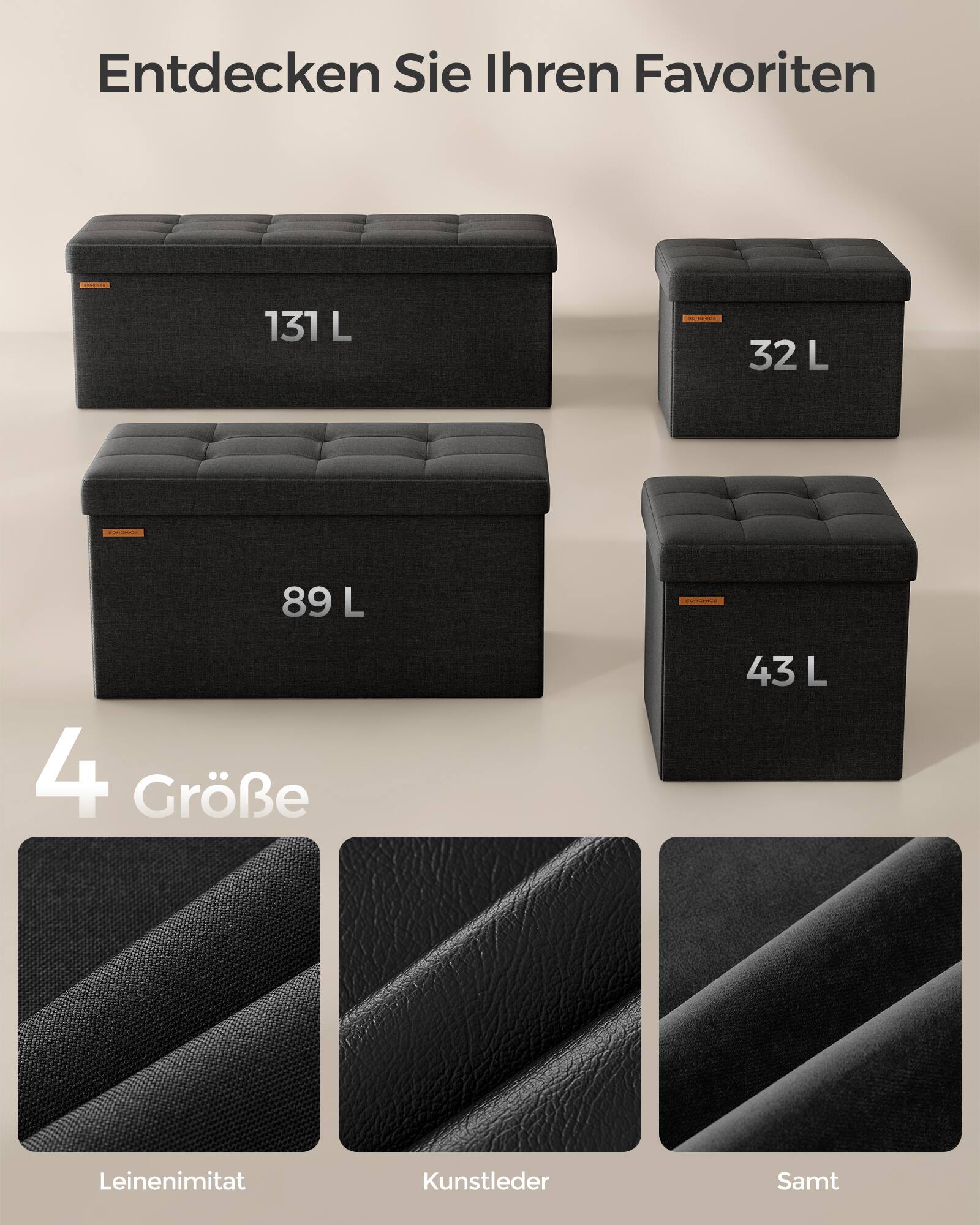 Entdecken Sie Ihren Favoriten

131 L  
32 L  
89 L  
43 L  

4 Größen

Leinenimitat  
Kunstleder  
Samt